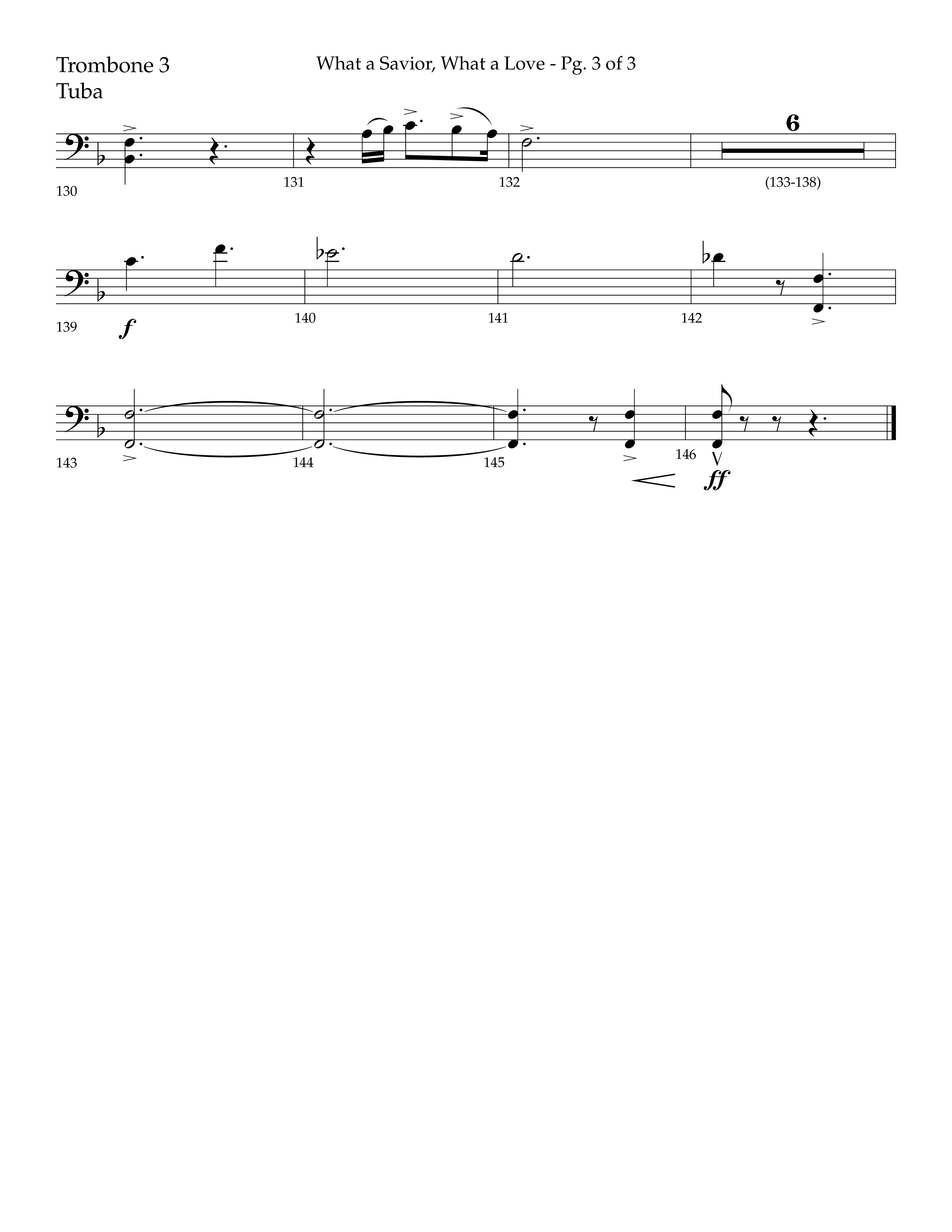 What A Savior What A Love (with Joy To The World, Hark The Herald Angels, Angels From The Realms) (Choral Anthem SATB) Trombone 3/Tuba (Lifeway Choral / Arr. John Bolin / Arr. Don Koch)