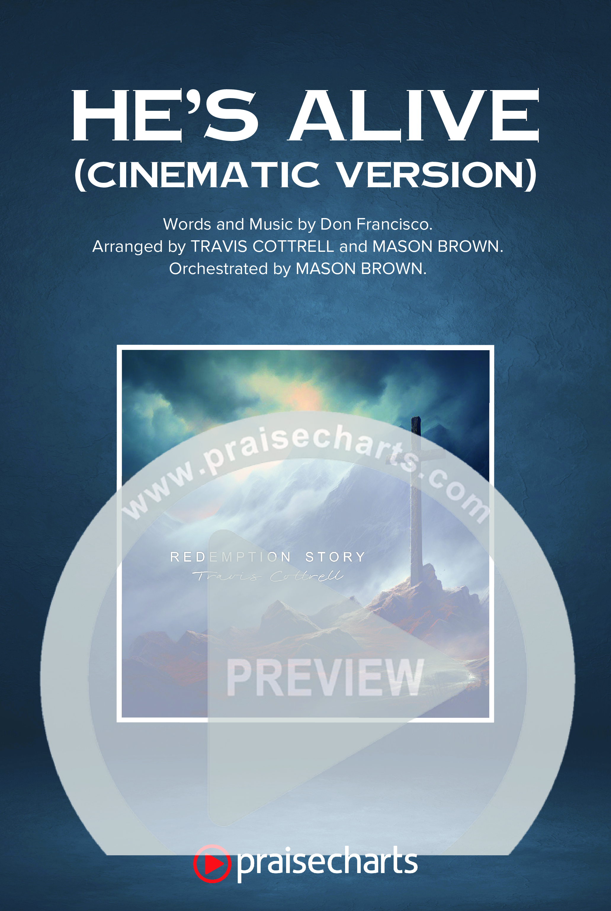 He's Alive (Cinematic Version) (Choral/SATB) Octavo Cover Sheet (Travis Cottrell / Arr. Mason Brown)