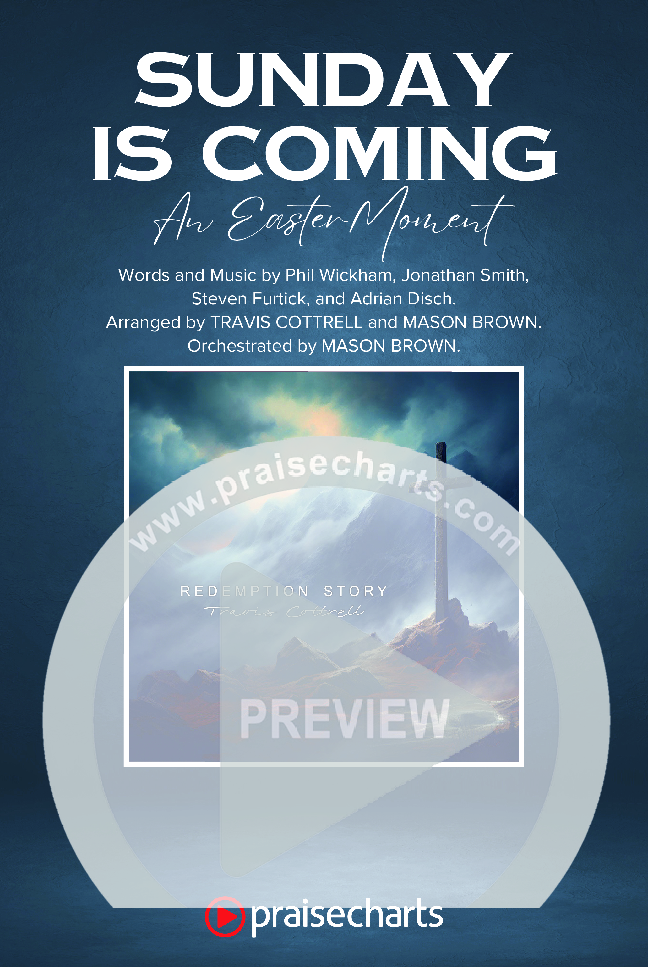 Sunday Is Coming (An Easter Moment) (Choral/SATB) Octavo Cover Sheet (Travis Cottrell / Arr. Mason Brown)