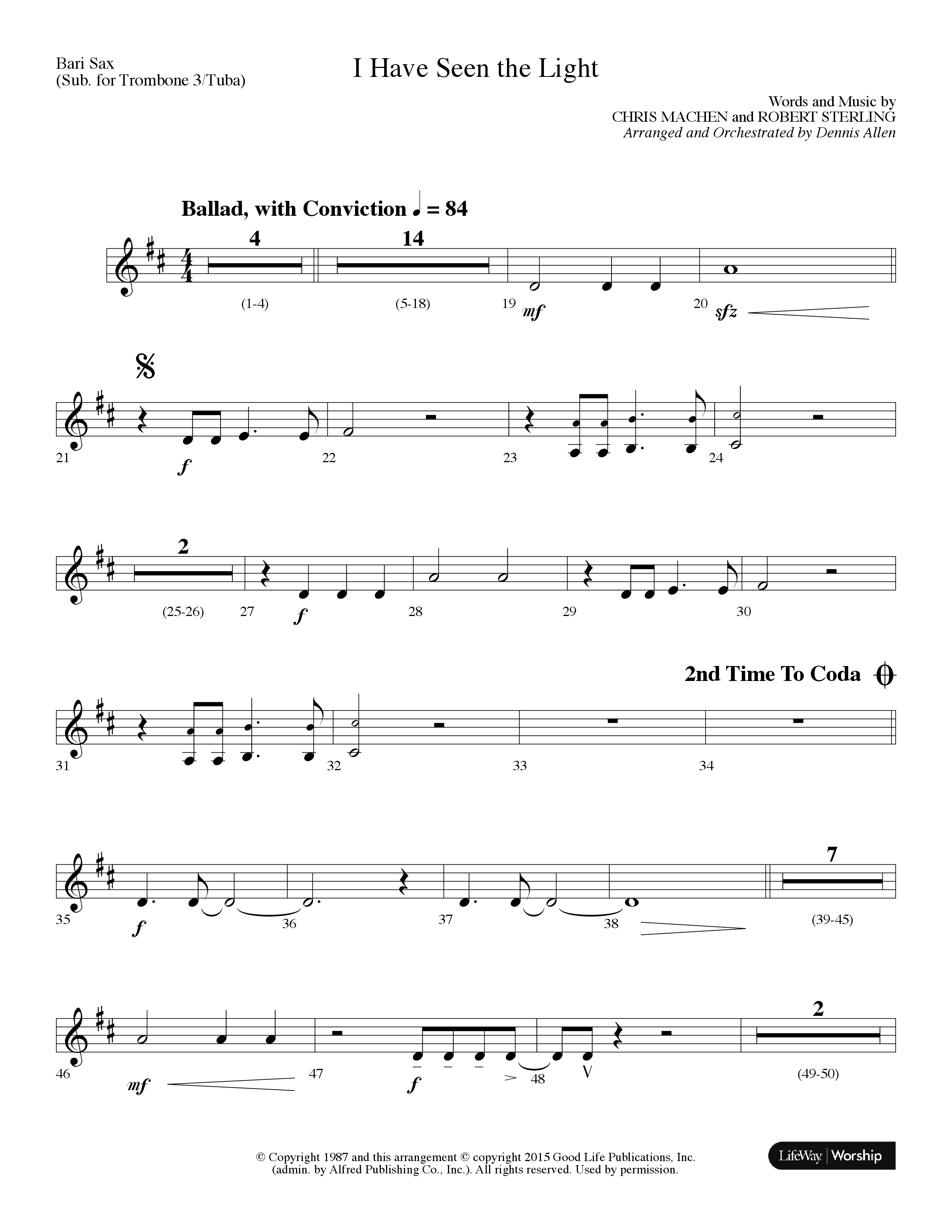 I Have Seen The Light (Choral Anthem SATB) Bari Sax (Lifeway Choral / Arr. Dennis Allen)