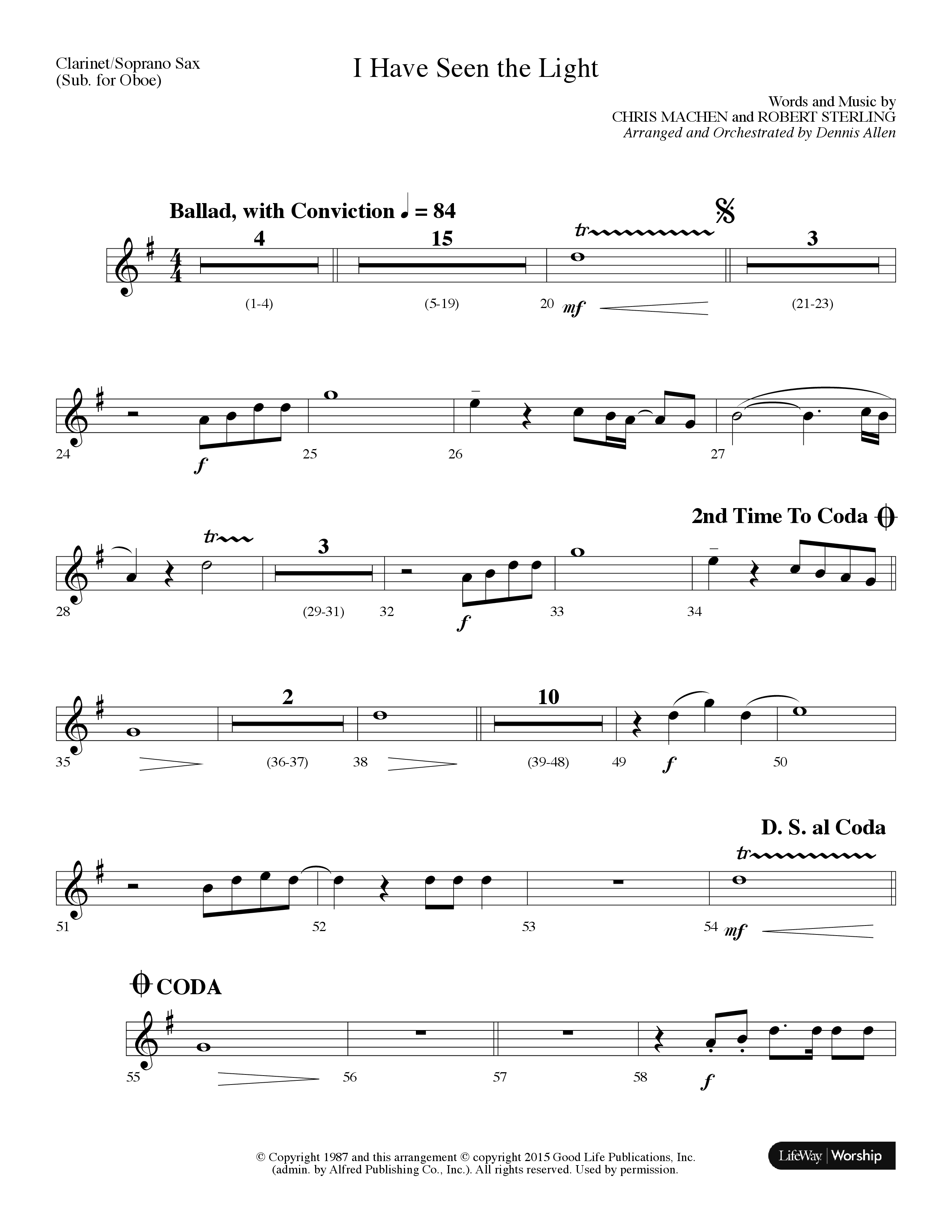 I Have Seen The Light (Choral Anthem SATB) Clarinet/Soprano Sax (Lifeway Choral / Arr. Dennis Allen)