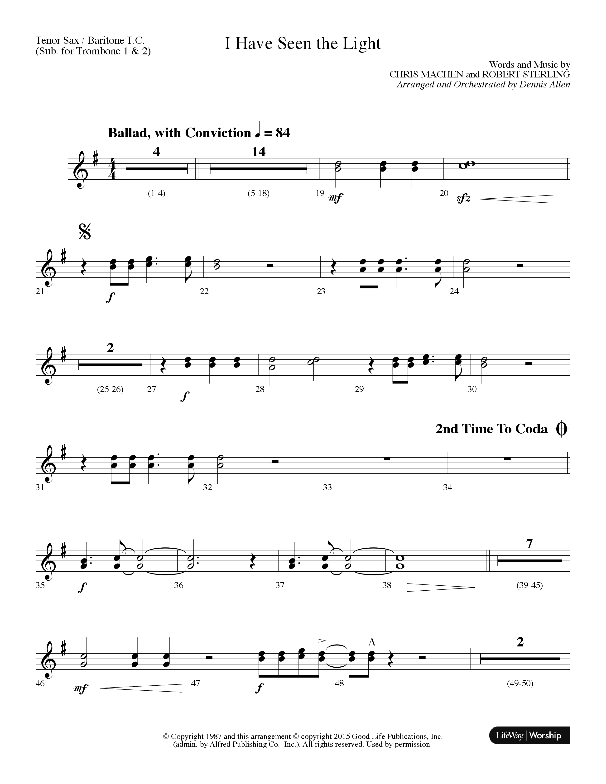 I Have Seen The Light (Choral Anthem SATB) Tenor Sax/Baritone T.C. (Lifeway Choral / Arr. Dennis Allen)