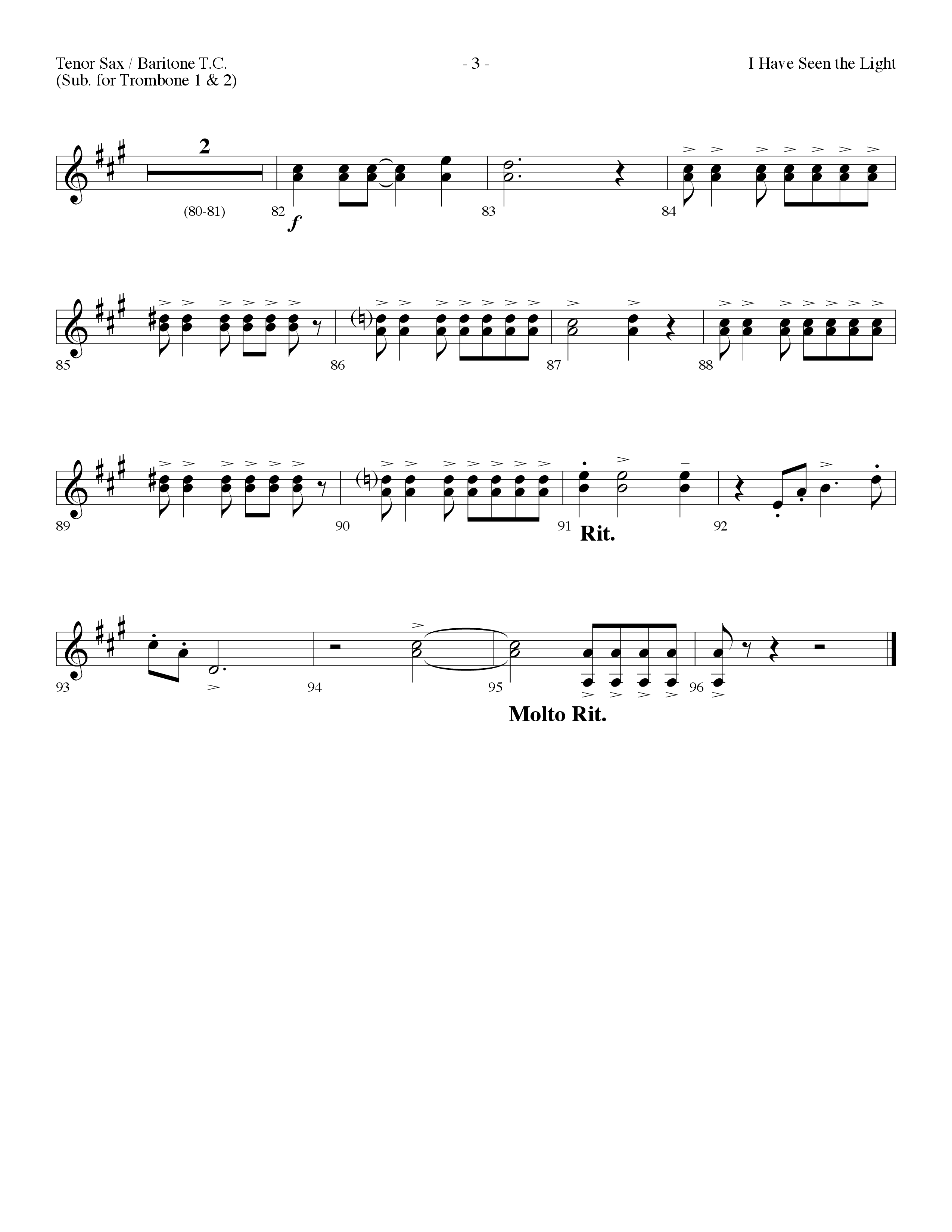 I Have Seen The Light (Choral Anthem SATB) Tenor Sax/Baritone T.C. (Lifeway Choral / Arr. Dennis Allen)