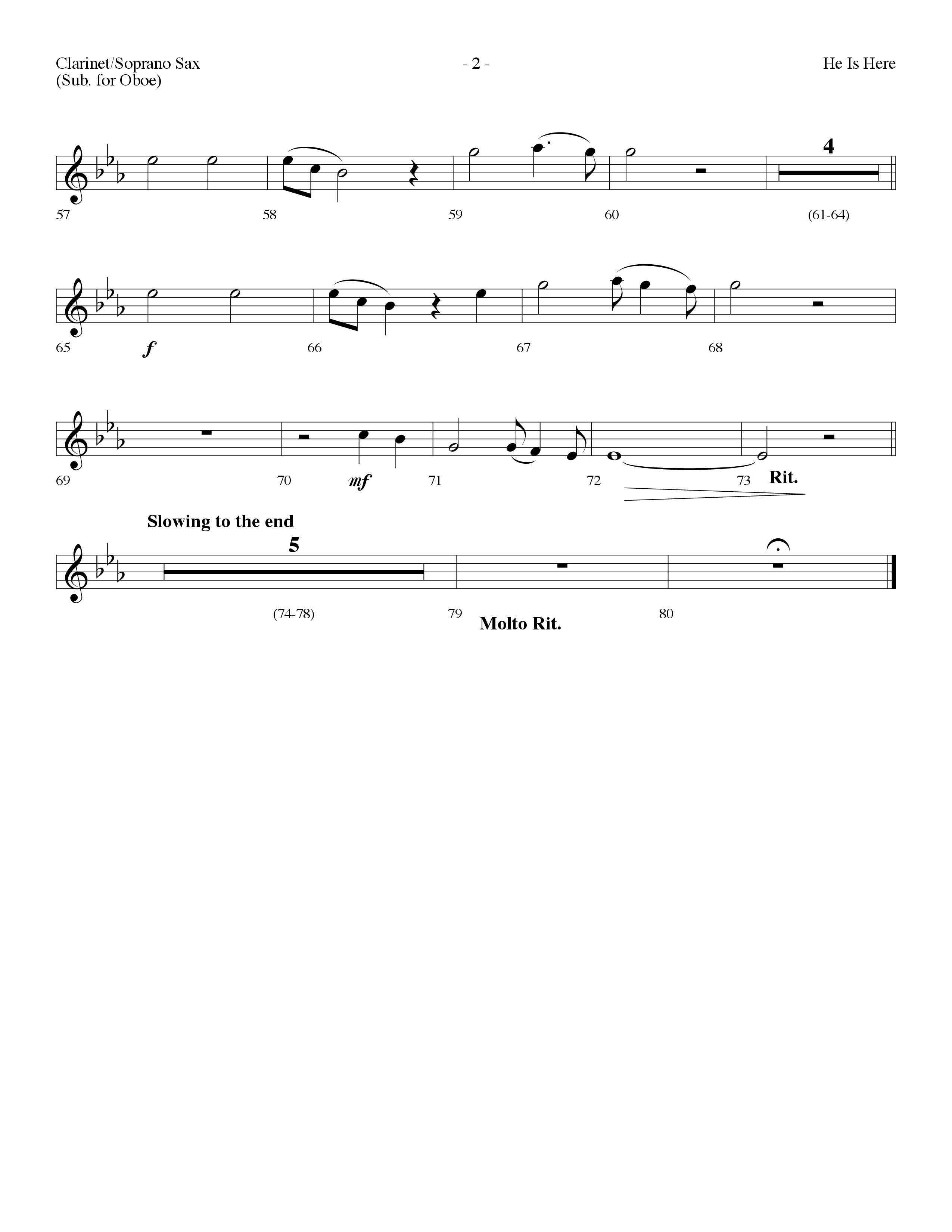He Is Here (Choral Anthem SATB) Clarinet/Soprano Sax (Lifeway Worship / Arr. Dennis Allen)