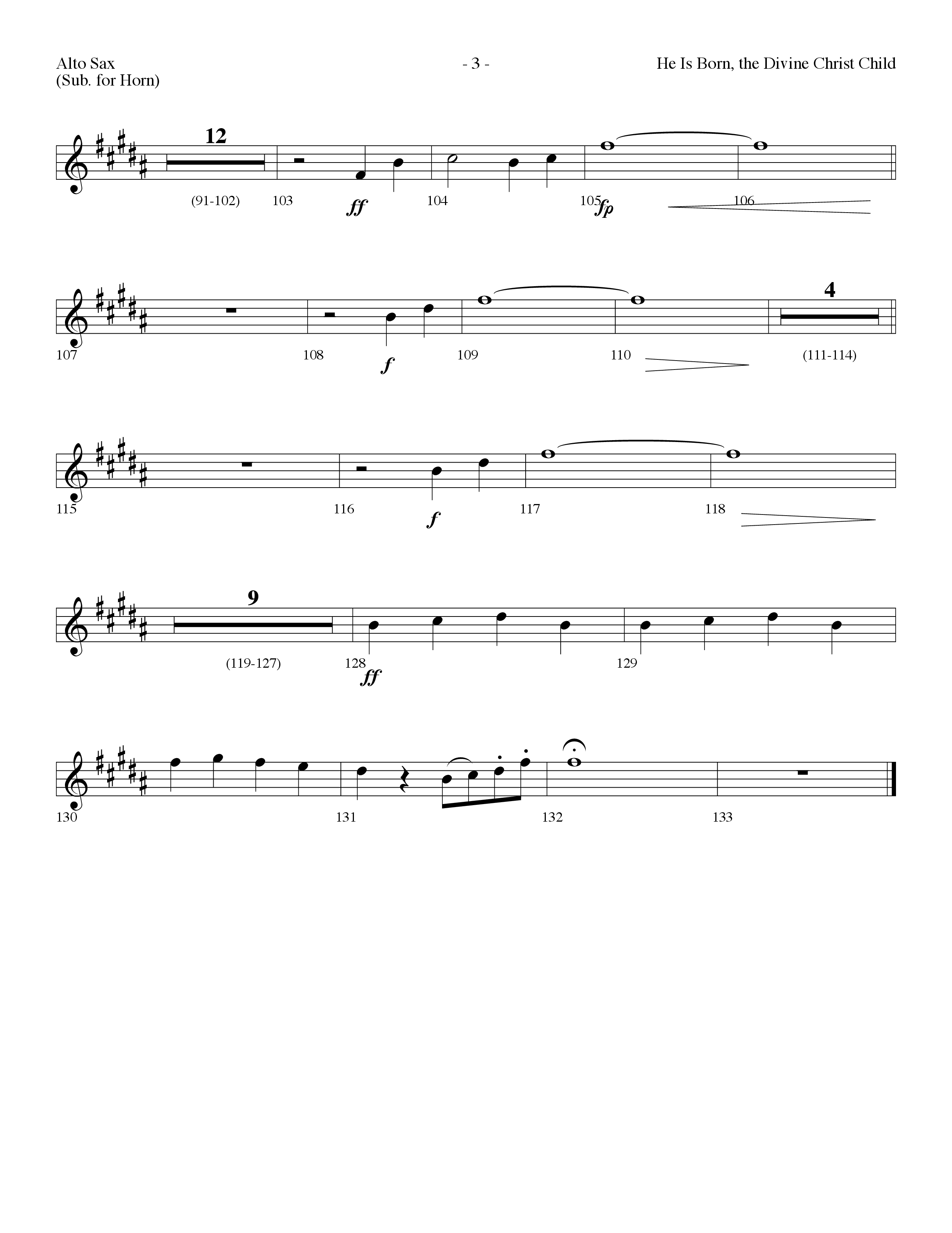 He is Born, the Divine Christ Child with Born in Bethlehem (Choral Anthem SATB) Alto Sax (Lifeway Choral / Arr. Dennis Allen)