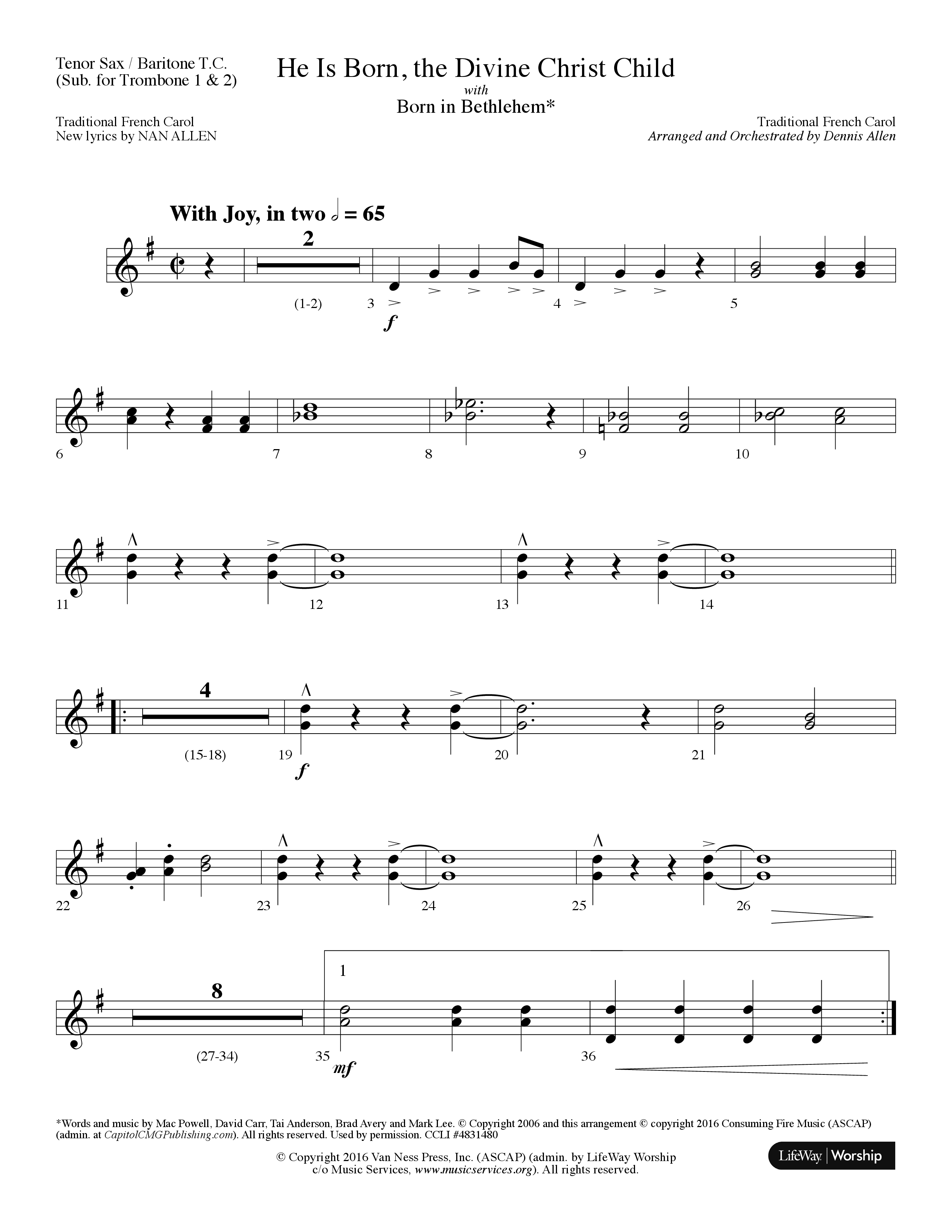 He is Born, the Divine Christ Child with Born in Bethlehem (Choral Anthem SATB) Tenor Sax/Baritone T.C. (Lifeway Choral / Arr. Dennis Allen)