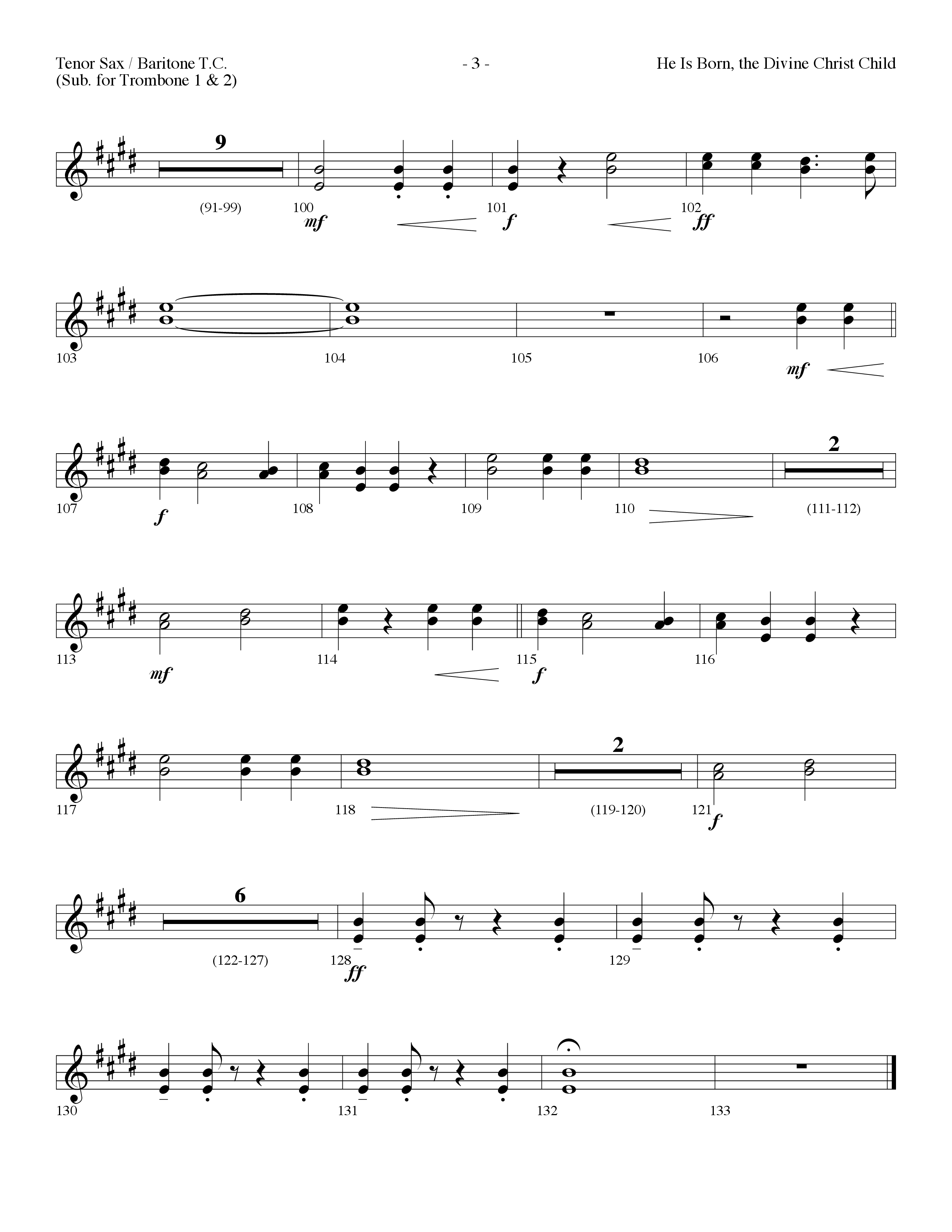 He is Born, the Divine Christ Child with Born in Bethlehem (Choral Anthem SATB) Tenor Sax/Baritone T.C. (Lifeway Choral / Arr. Dennis Allen)