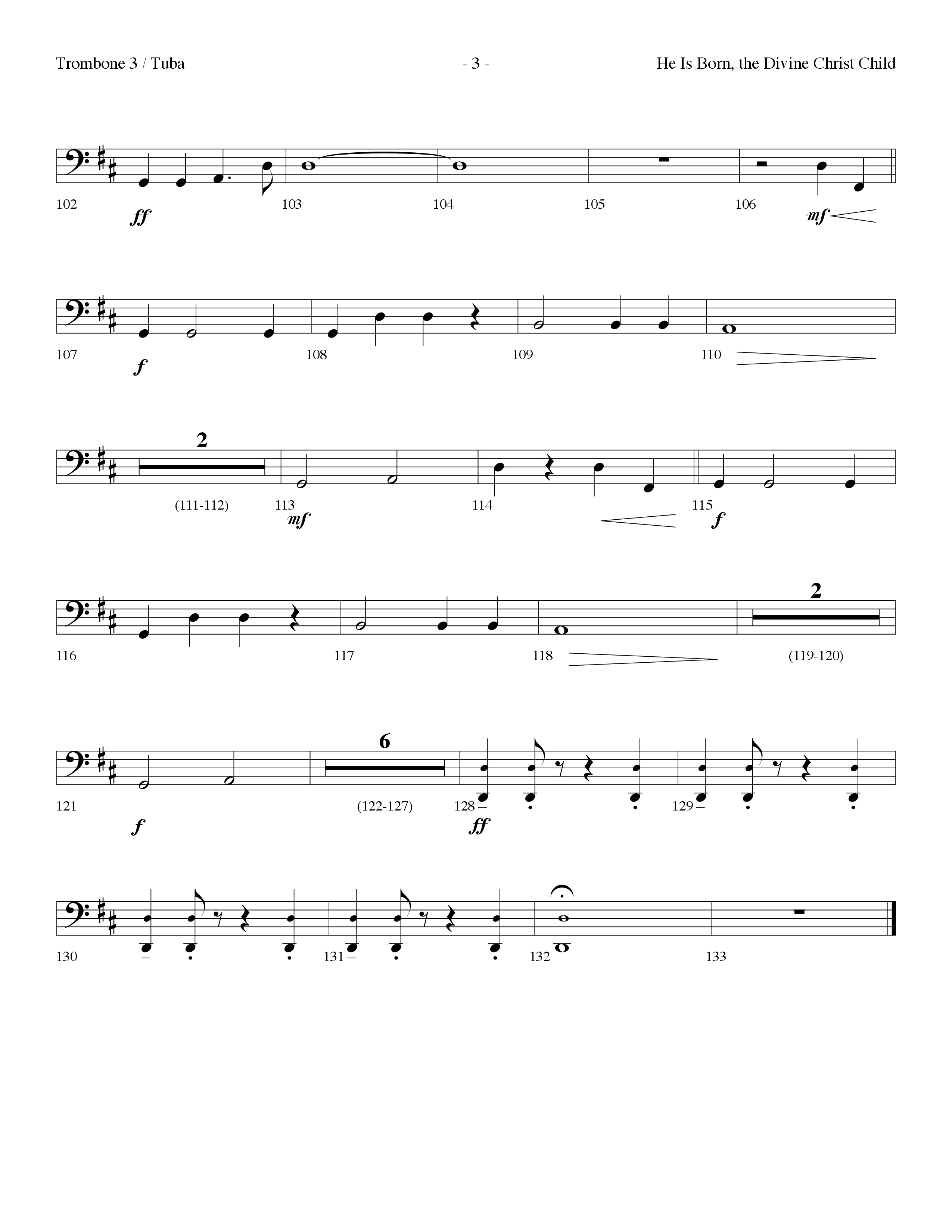 He is Born, the Divine Christ Child with Born in Bethlehem (Choral Anthem SATB) Trombone 3/Tuba (Lifeway Choral / Arr. Dennis Allen)