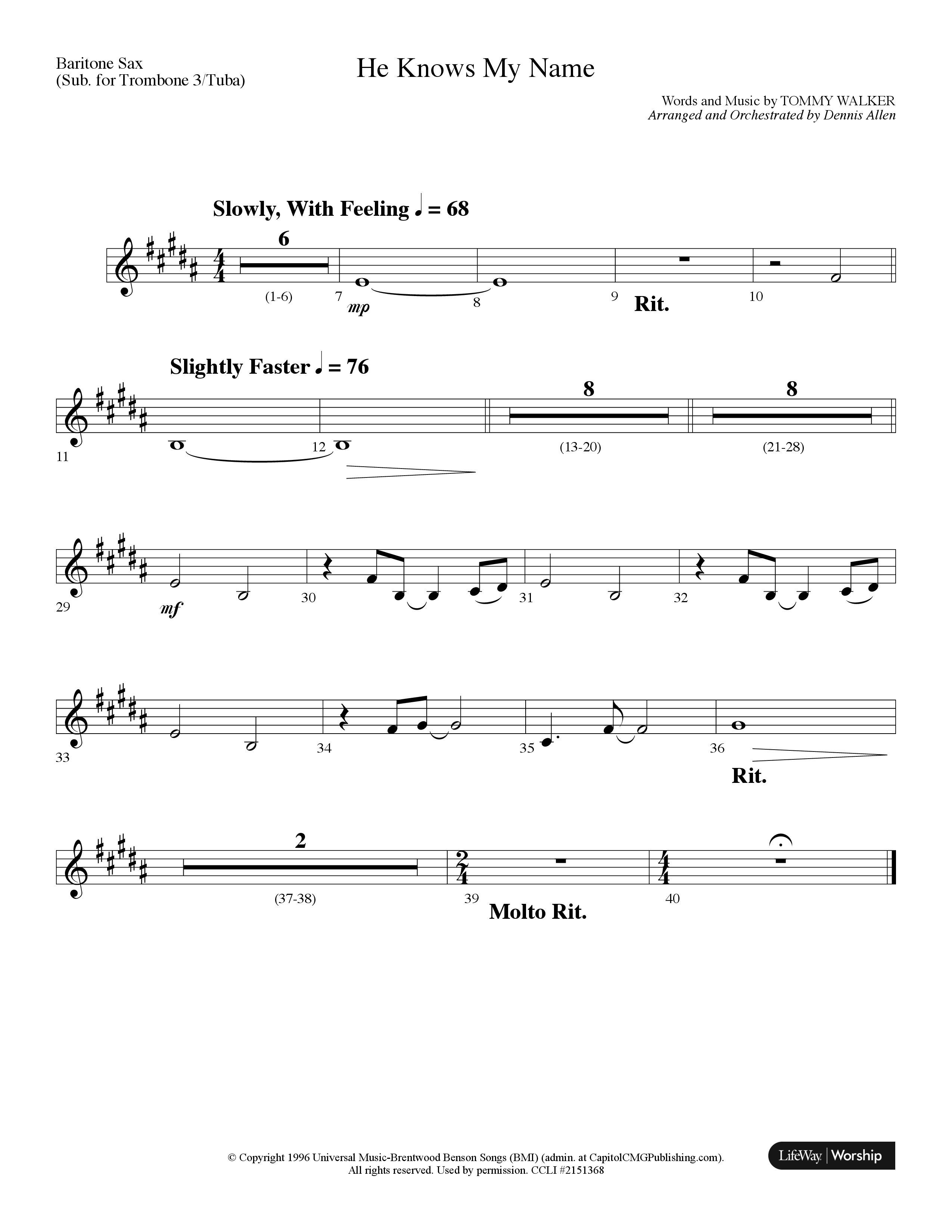 He Knows My Name (Choral Anthem SATB) Bari Sax (Lifeway Choral / Arr. Dennis Allen)