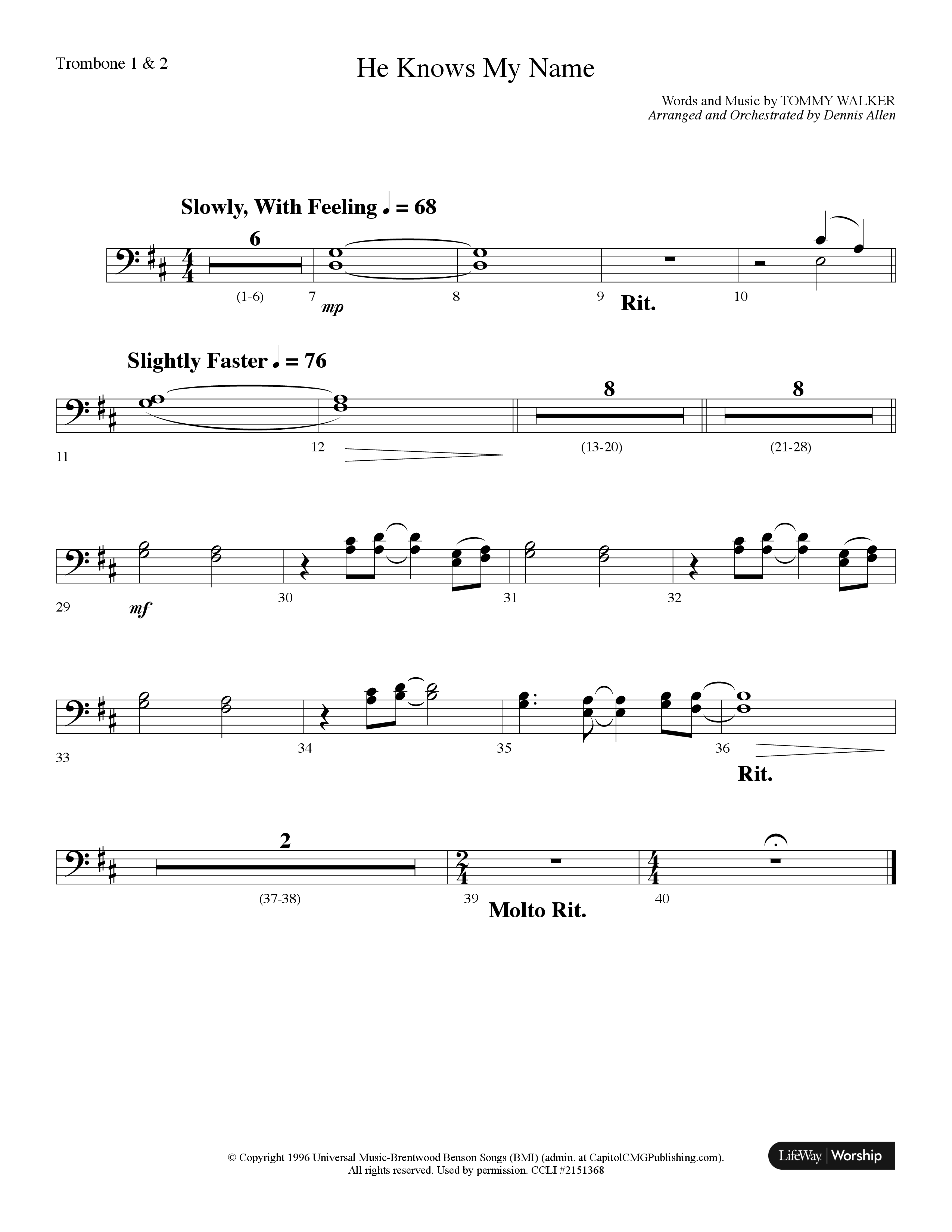 He Knows My Name (Choral Anthem SATB) Trombone 1/2 (Lifeway Choral / Arr. Dennis Allen)