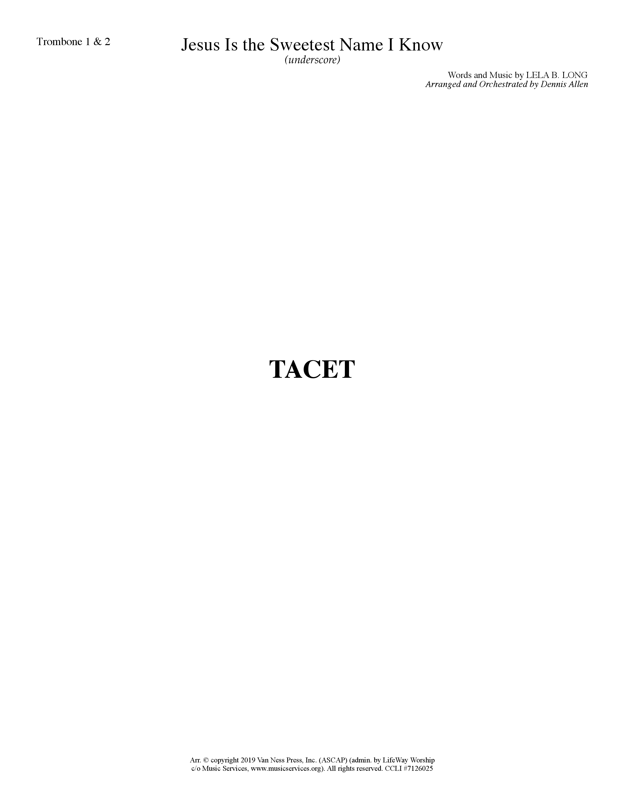 Jesus Is The Sweetest Name I Know (Choral Anthem SATB) Trombone 1/2 (Lifeway Choral / Arr. Dennis Allen)