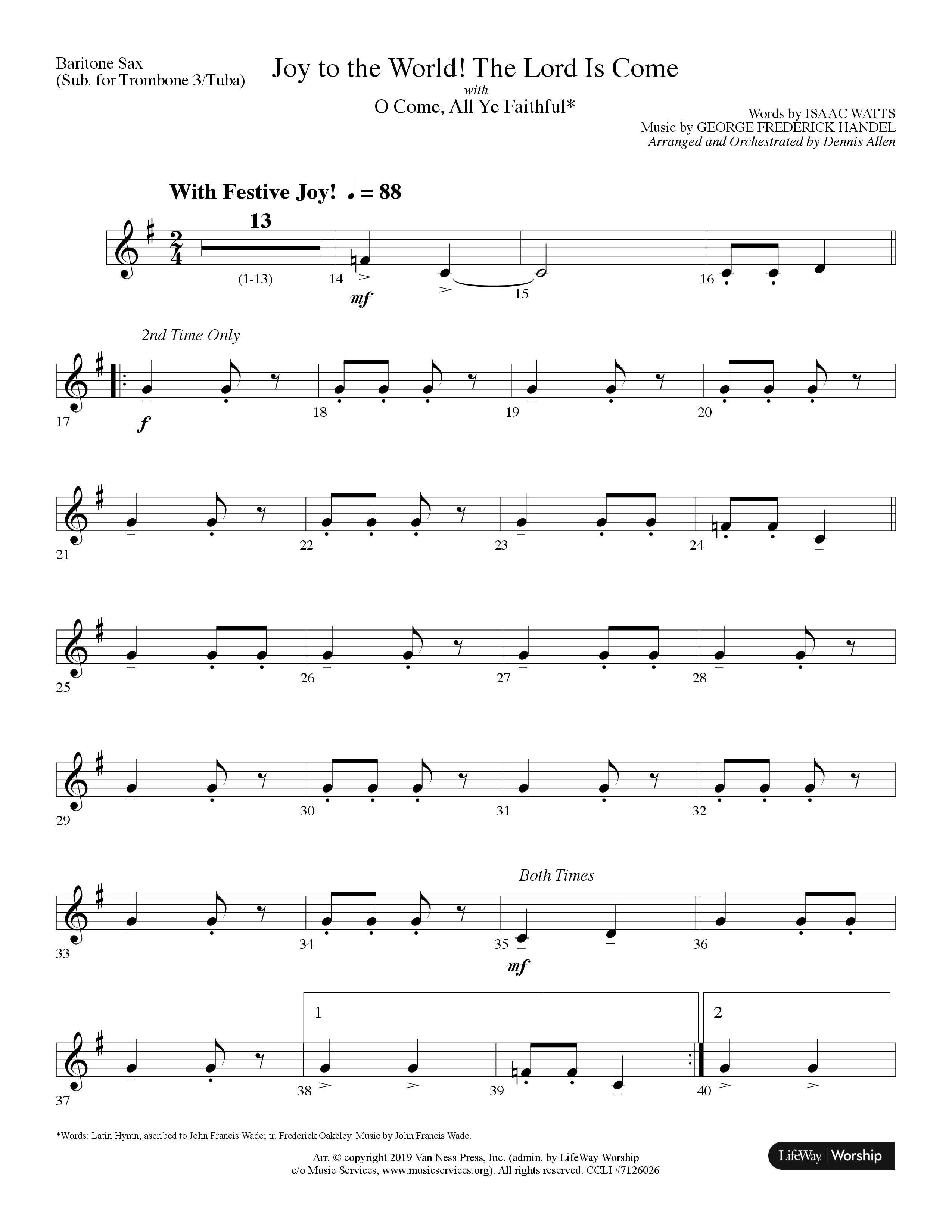 Joy To The World The Lord Is Come (with O Come All Ye Faithful) (Choral Anthem SATB) Bari Sax (Lifeway Choral / Arr. Dennis Allen)