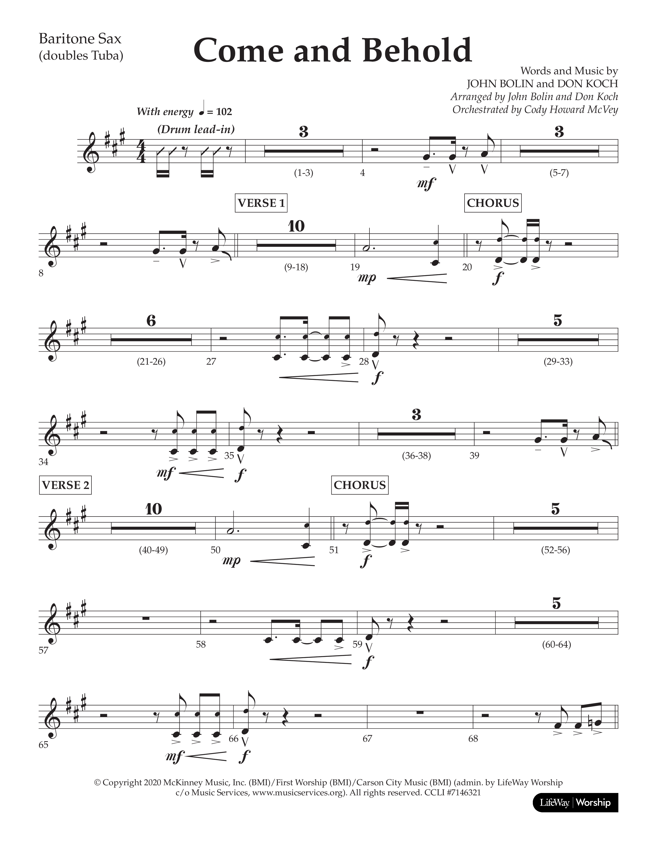 Come And Behold (Choral Anthem SATB) Bari Sax (Lifeway Choral / Arr. John Bolin / Arr. Don Koch)