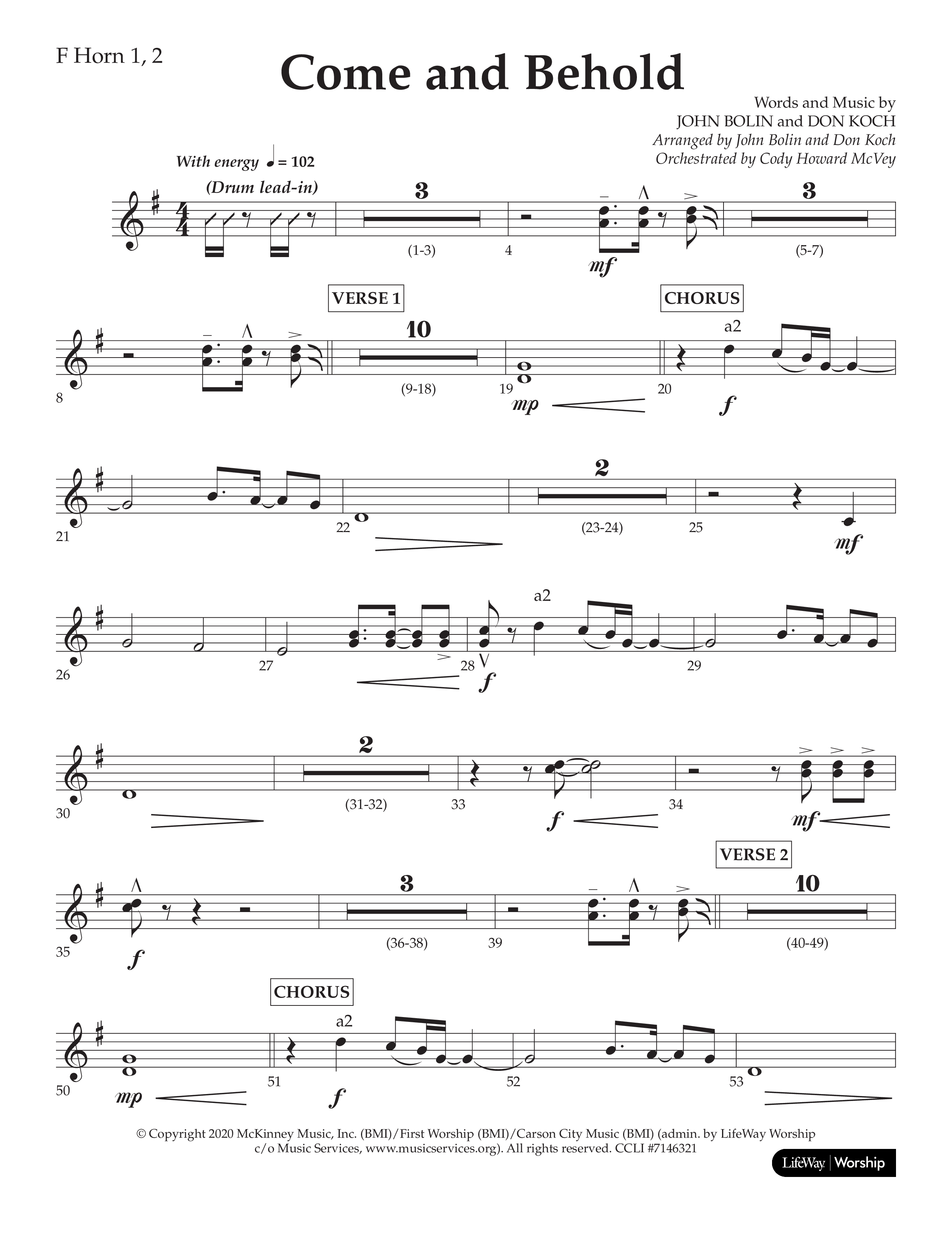 Come And Behold (Choral Anthem SATB) French Horn 1/2 (Lifeway Choral / Arr. John Bolin / Arr. Don Koch)