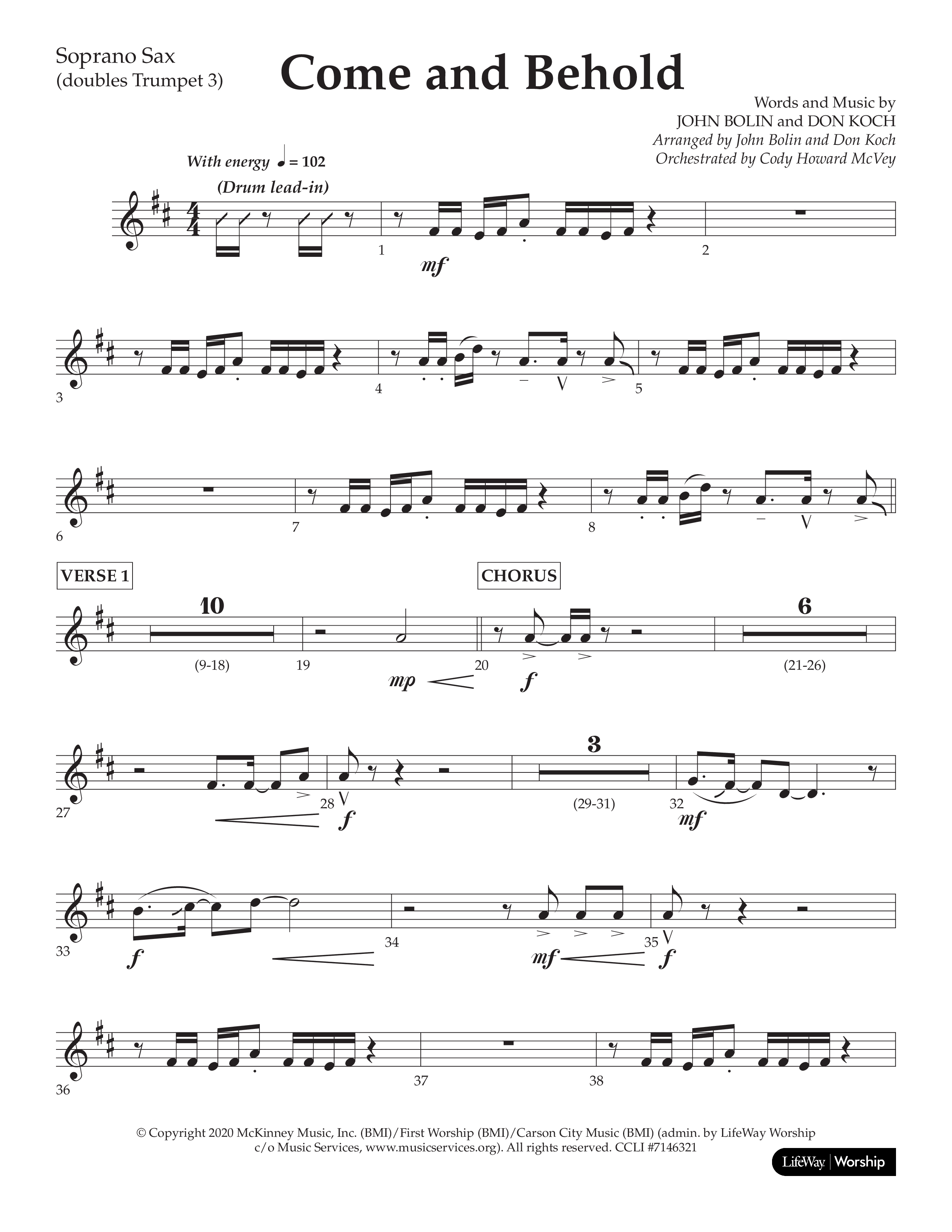 Come And Behold (Choral Anthem SATB) Soprano Sax (Lifeway Choral / Arr. John Bolin / Arr. Don Koch)