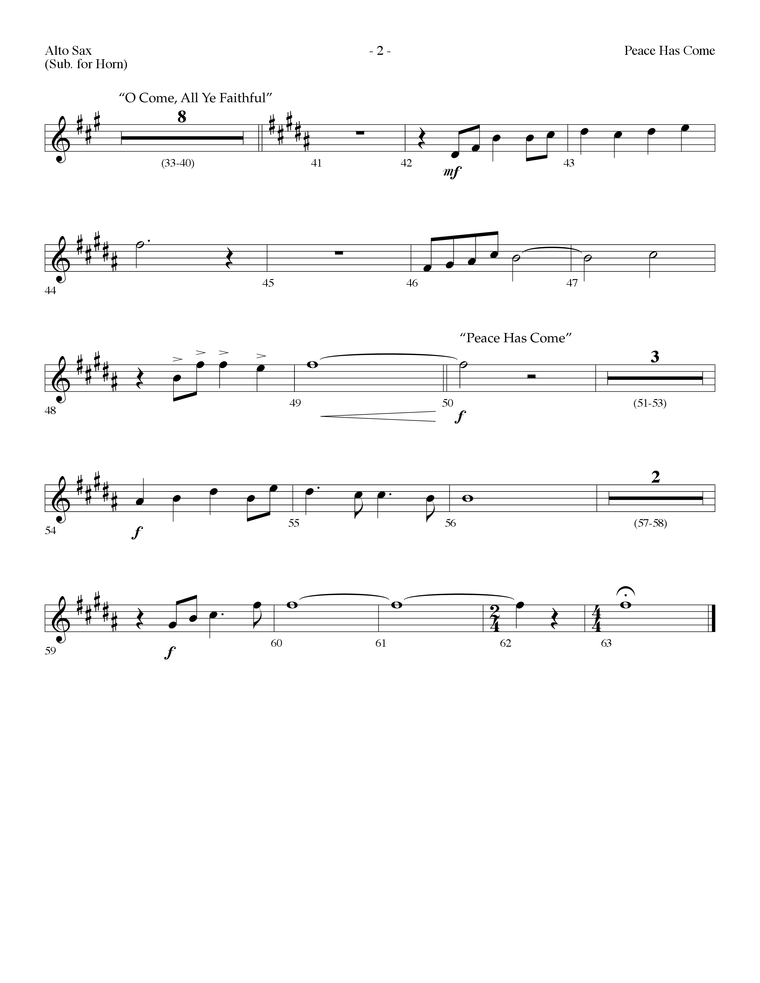 Peace Has Come (with O Come All Ye Faithful) (Choral Anthem SATB) Alto Sax (Lifeway Choral / Arr. Dennis Allen)