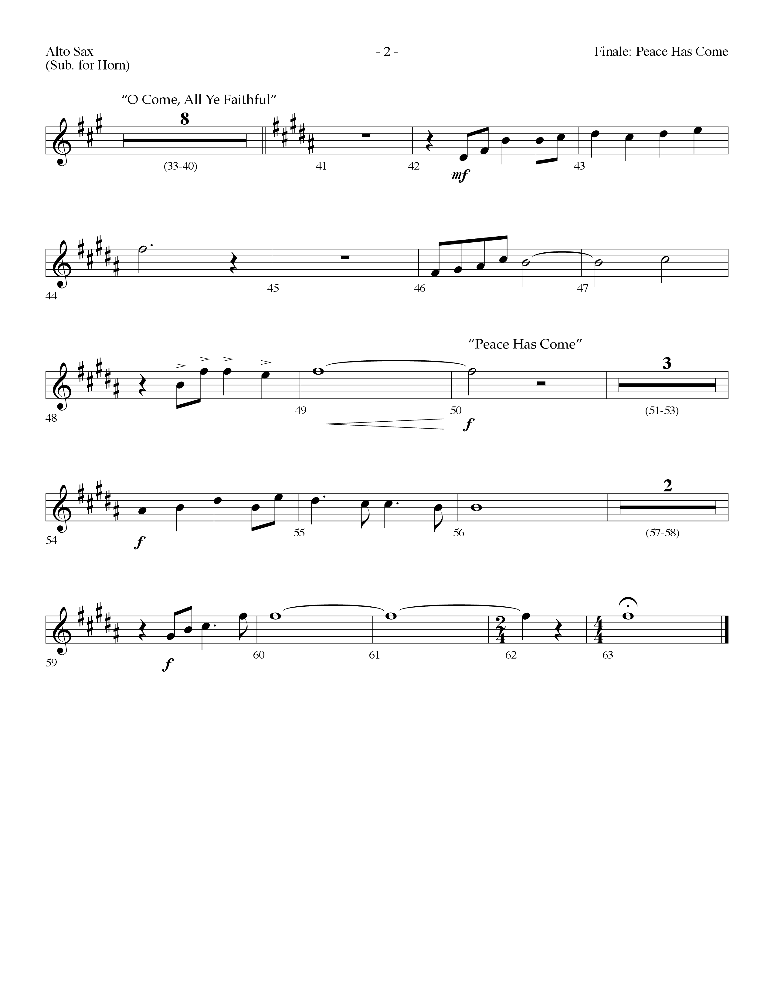 Finale: Peace Has Come (with O Come All Ye Faithful) (Choral Anthem SATB) Alto Sax (Lifeway Choral / Arr. Dennis Allen)