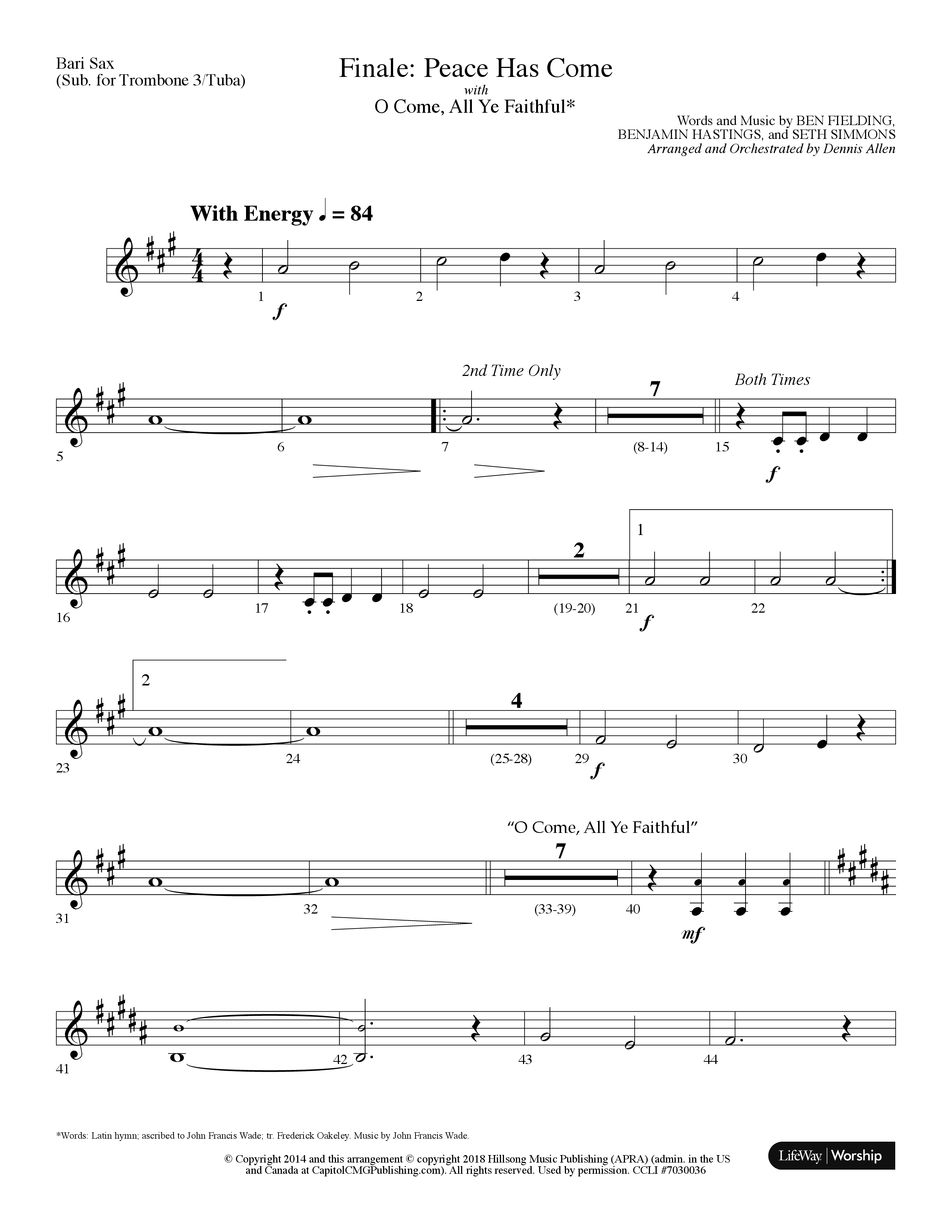 Finale: Peace Has Come (with O Come All Ye Faithful) (Choral Anthem SATB) Bari Sax (Lifeway Choral / Arr. Dennis Allen)