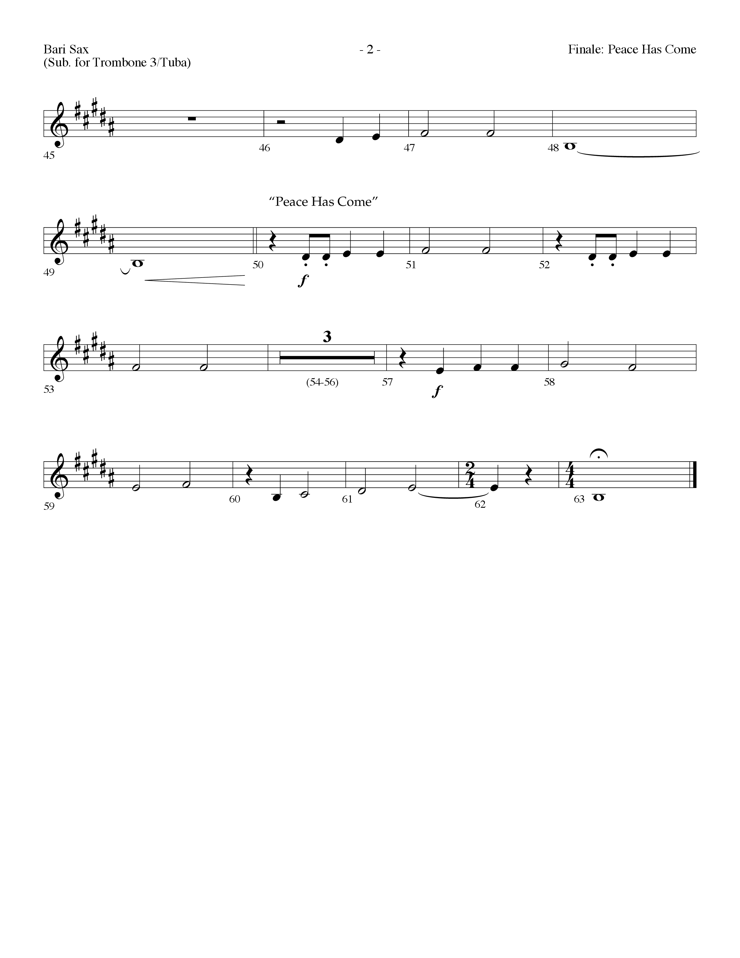 Finale: Peace Has Come (with O Come All Ye Faithful) (Choral Anthem SATB) Bari Sax (Lifeway Choral / Arr. Dennis Allen)