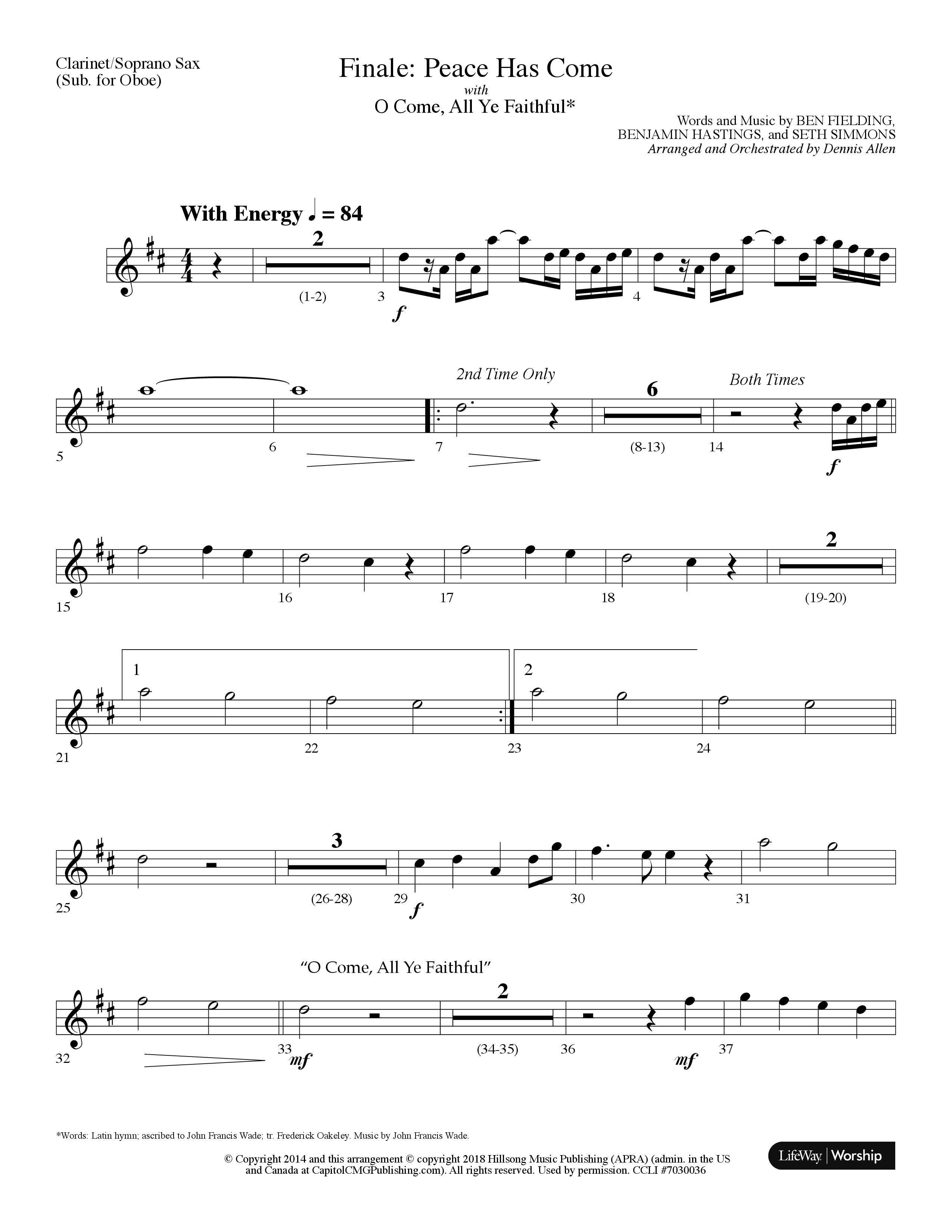 Finale: Peace Has Come (with O Come All Ye Faithful) (Choral Anthem SATB) Clarinet/Soprano Sax (Lifeway Choral / Arr. Dennis Allen)