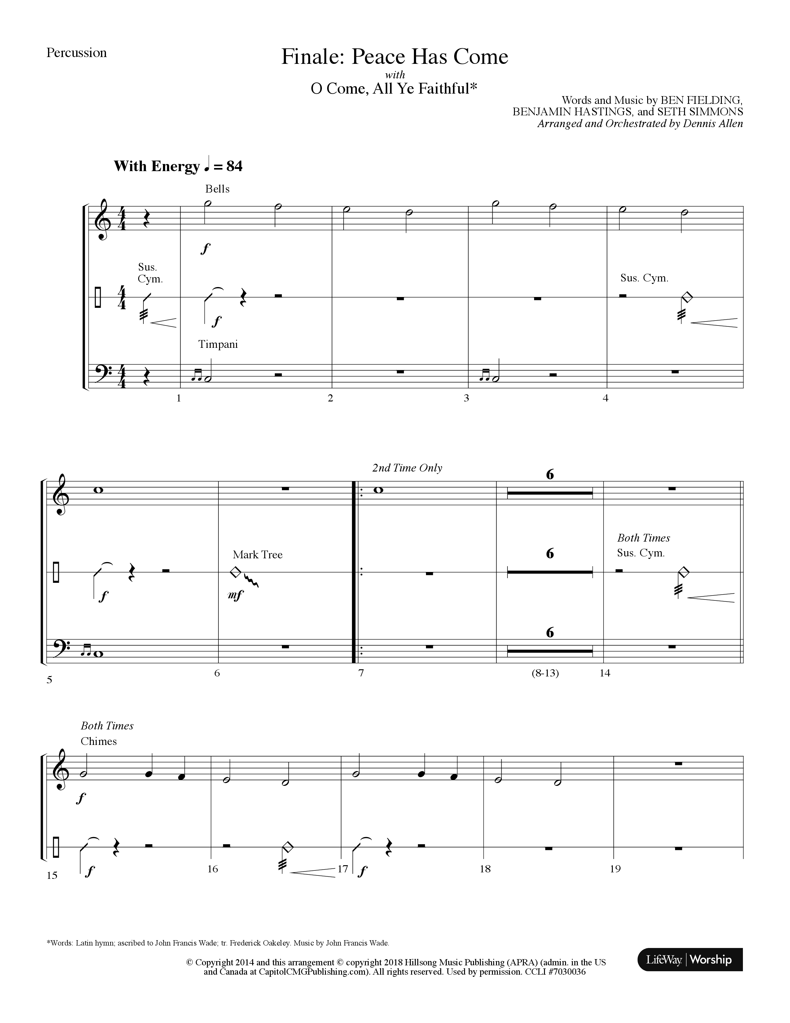 Finale: Peace Has Come (with O Come All Ye Faithful) (Choral Anthem SATB) Percussion (Lifeway Choral / Arr. Dennis Allen)