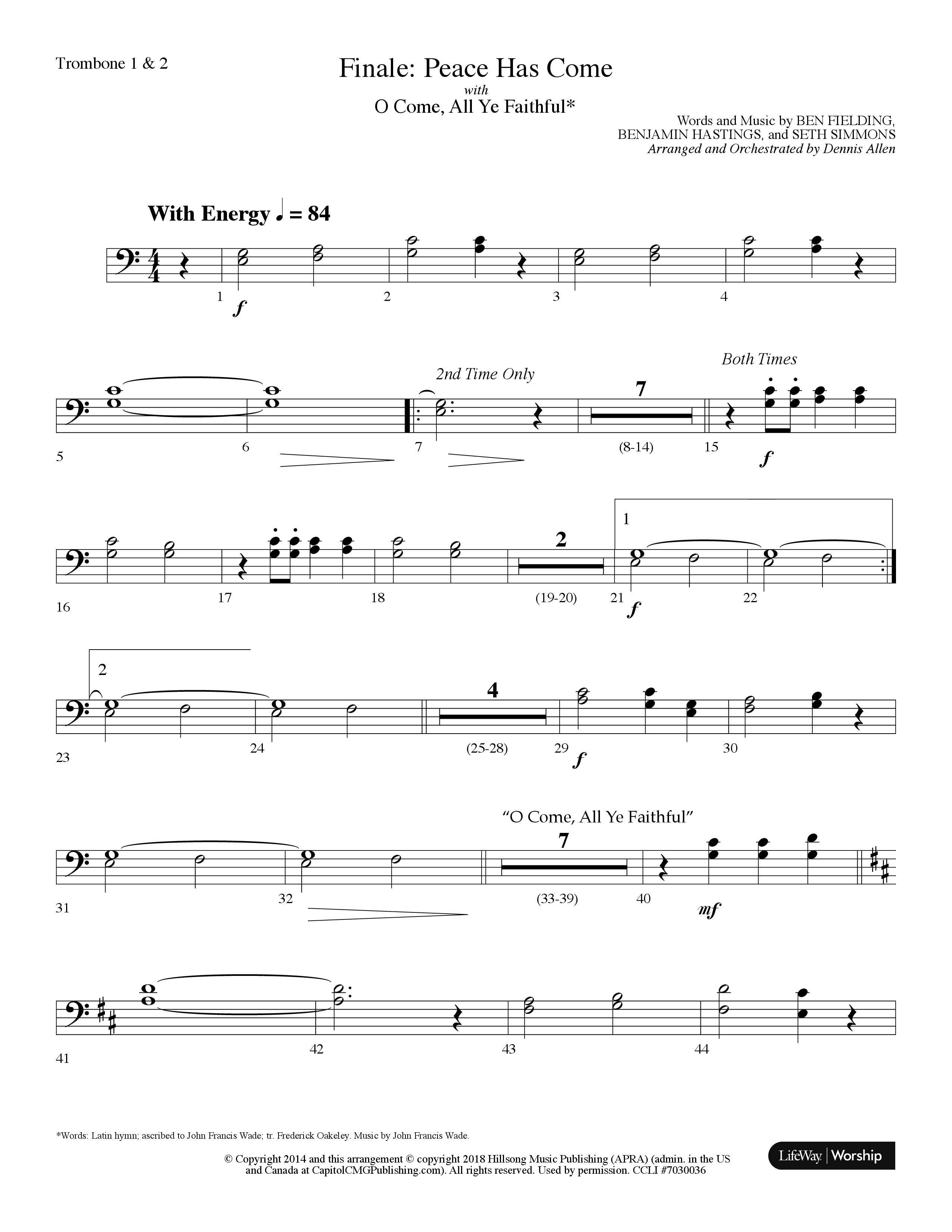 Finale: Peace Has Come (with O Come All Ye Faithful) (Choral Anthem SATB) Trombone 1/2 (Lifeway Choral / Arr. Dennis Allen)