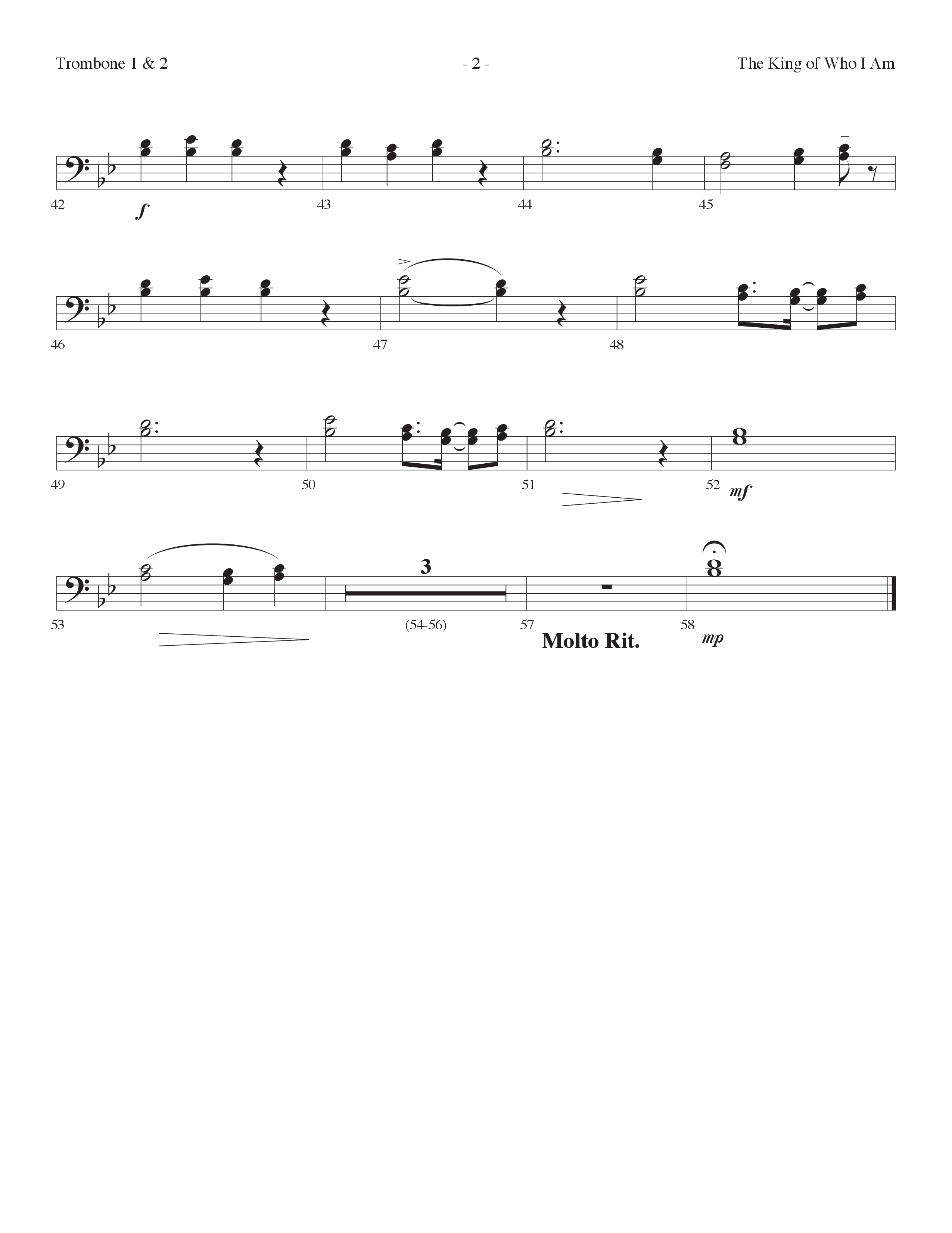 The King Of Who I Am (Choral Anthem SATB) Trombone 1/2 (Lifeway Choral / Arr. Dennis Allen)