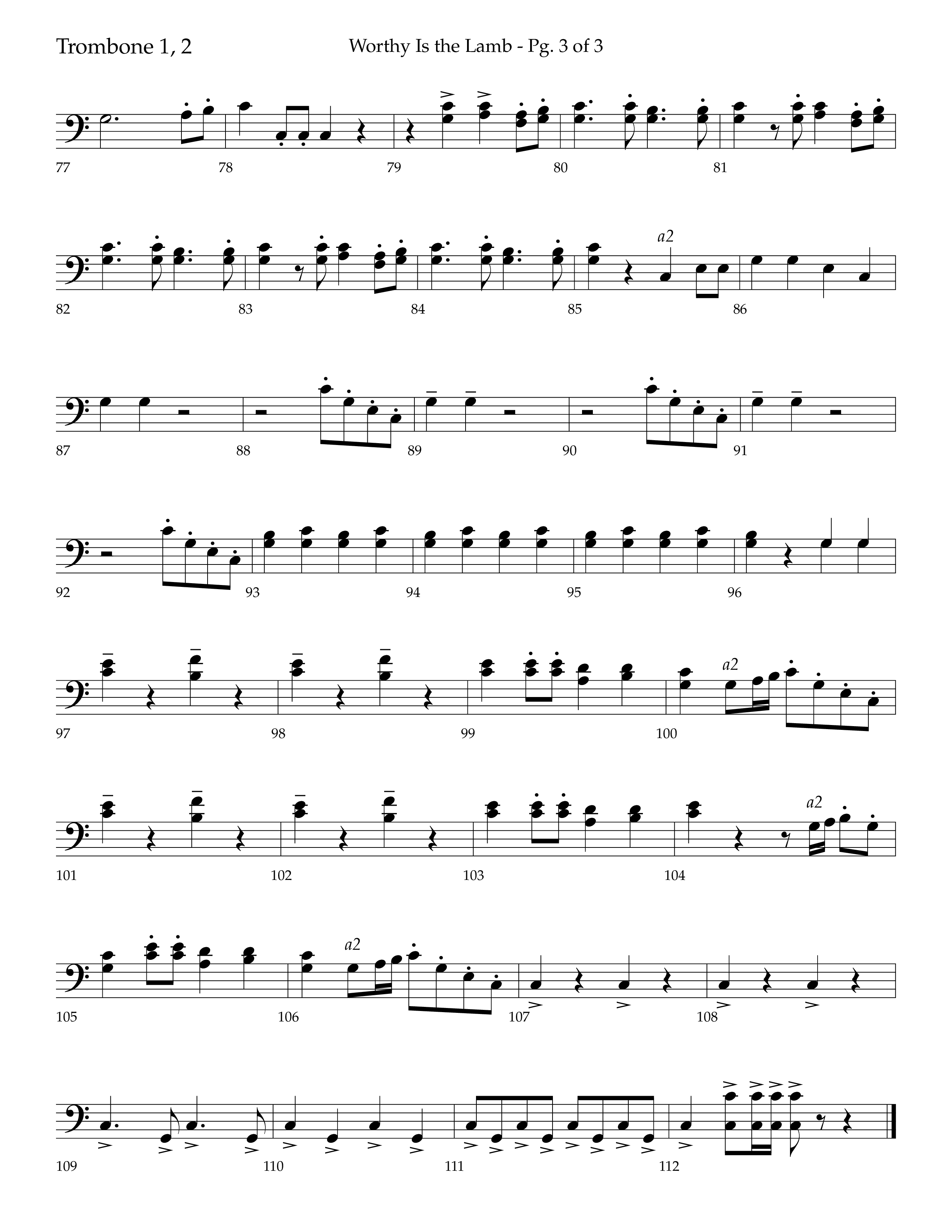 Worthy Is The Lamb (with Gloria) (Choral Anthem SATB) Trombone 1/2 (Lifeway Choral / Arr. Trey Ivey)