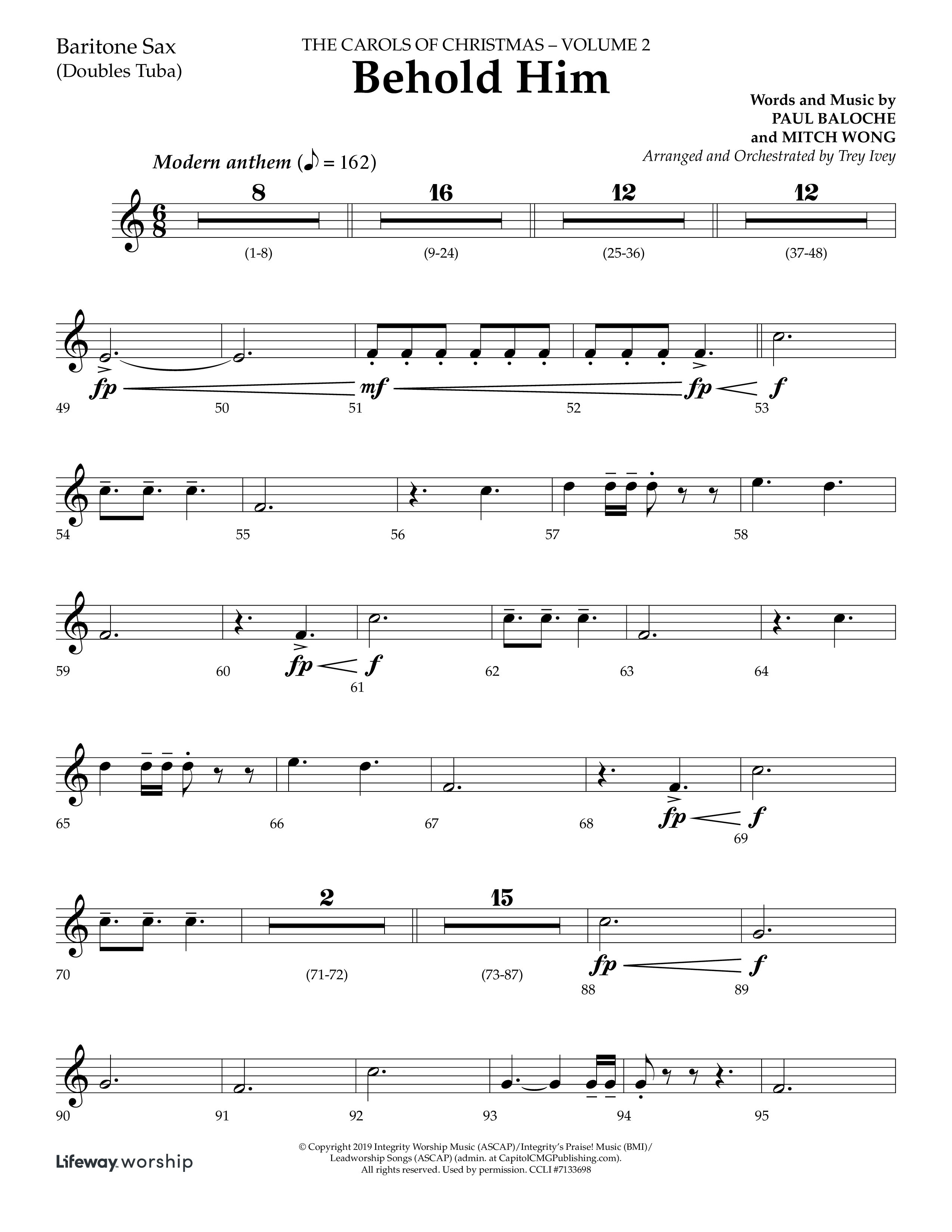 Behold Him (Choral Anthem SATB) Bari Sax (Lifeway Choral / Arr. Trey Ivey)