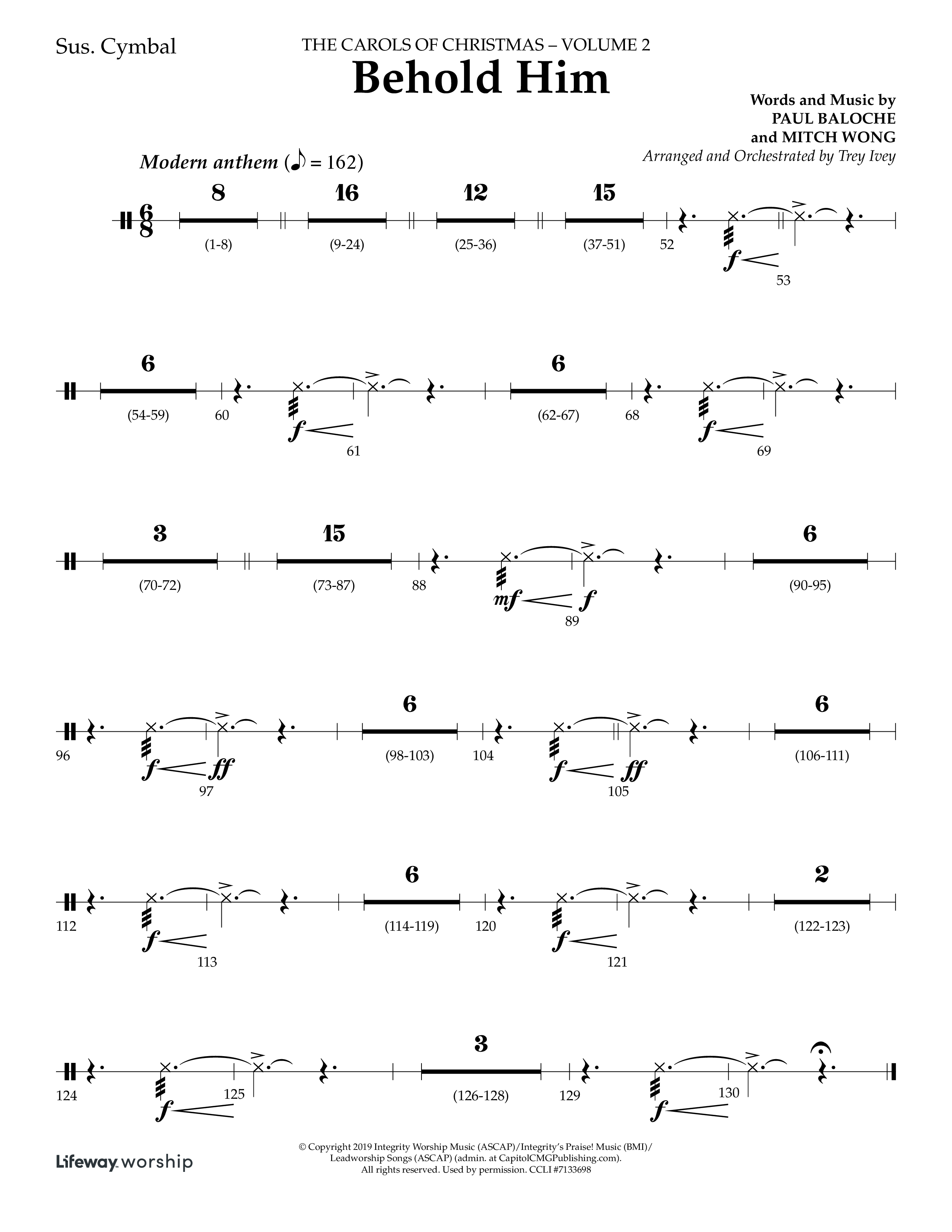 Behold Him (Choral Anthem SATB) Suspended Cymbal (Lifeway Choral / Arr. Trey Ivey)