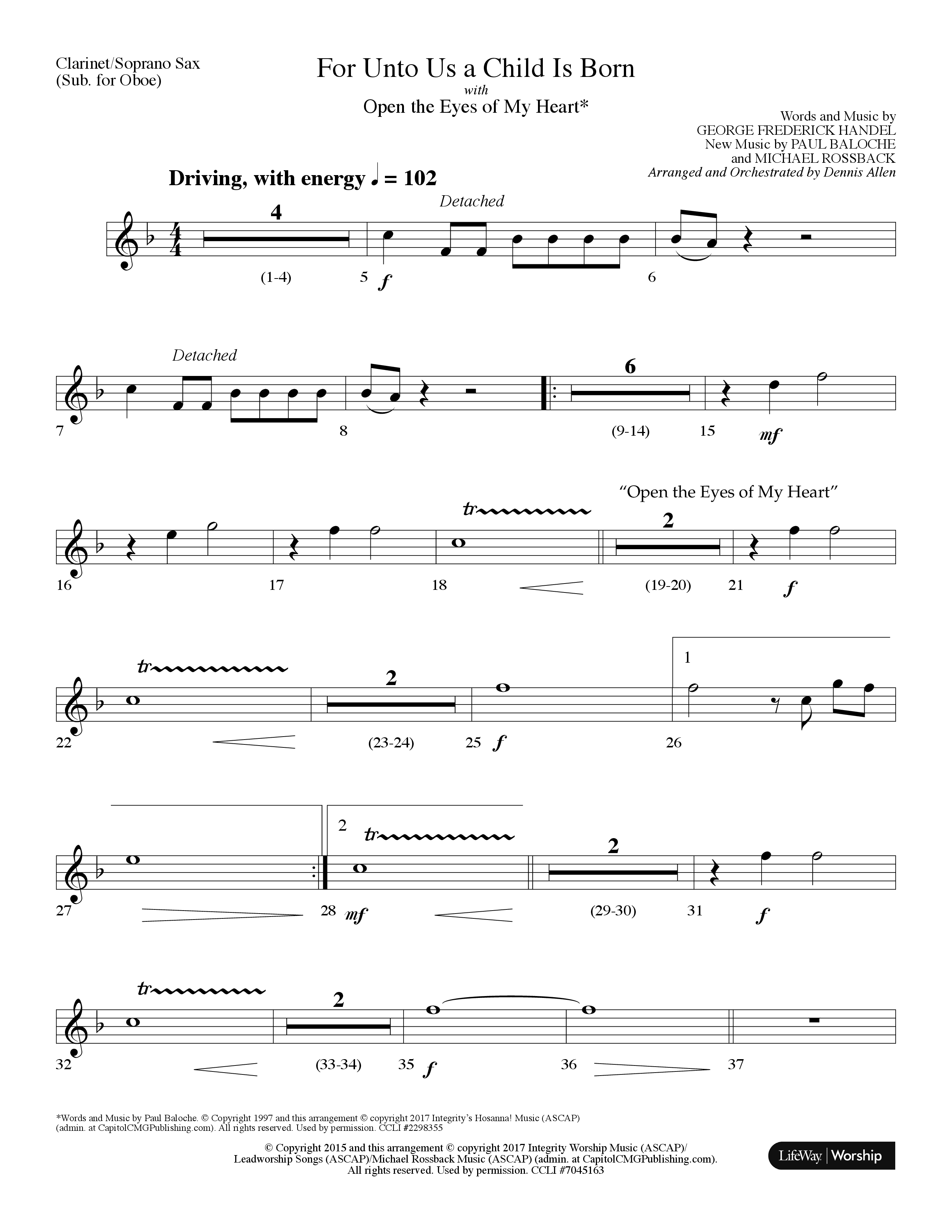 For Unto Us A Child Is Born (with Open The Eyes Of My Heart Lord) (Choral Anthem SATB) Clarinet/Soprano Sax (Lifeway Choral / Arr. Dennis Allen)