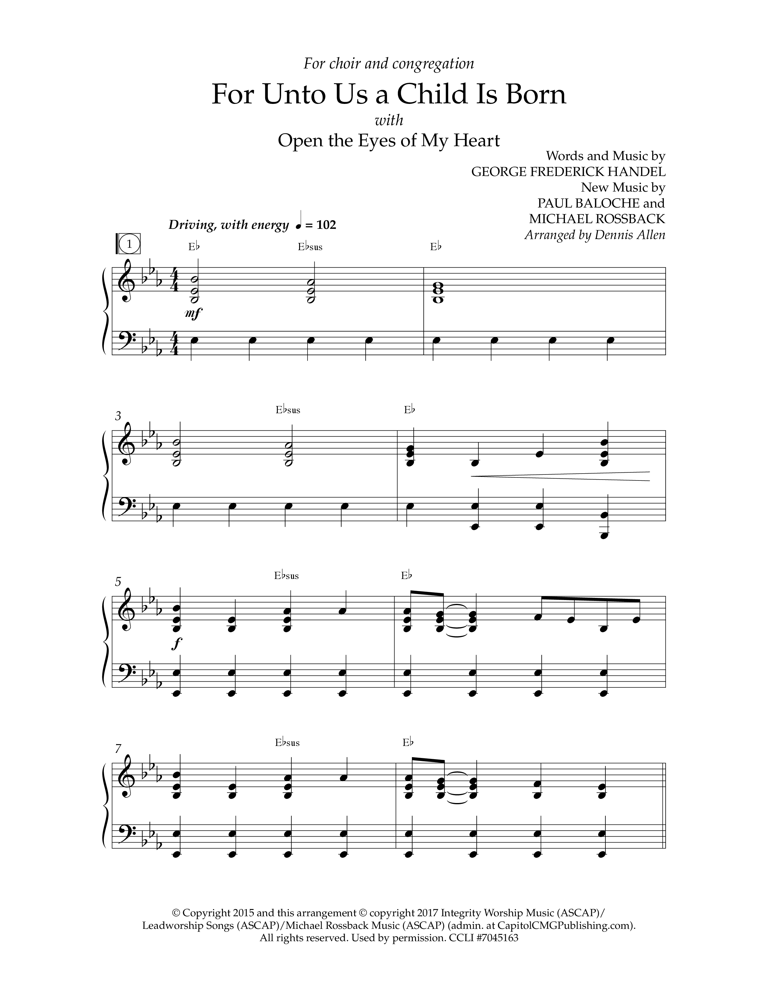 For Unto Us A Child Is Born (with Open The Eyes Of My Heart Lord) (Choral Anthem SATB) Anthem (SATB/Piano) (Lifeway Choral / Arr. Dennis Allen)