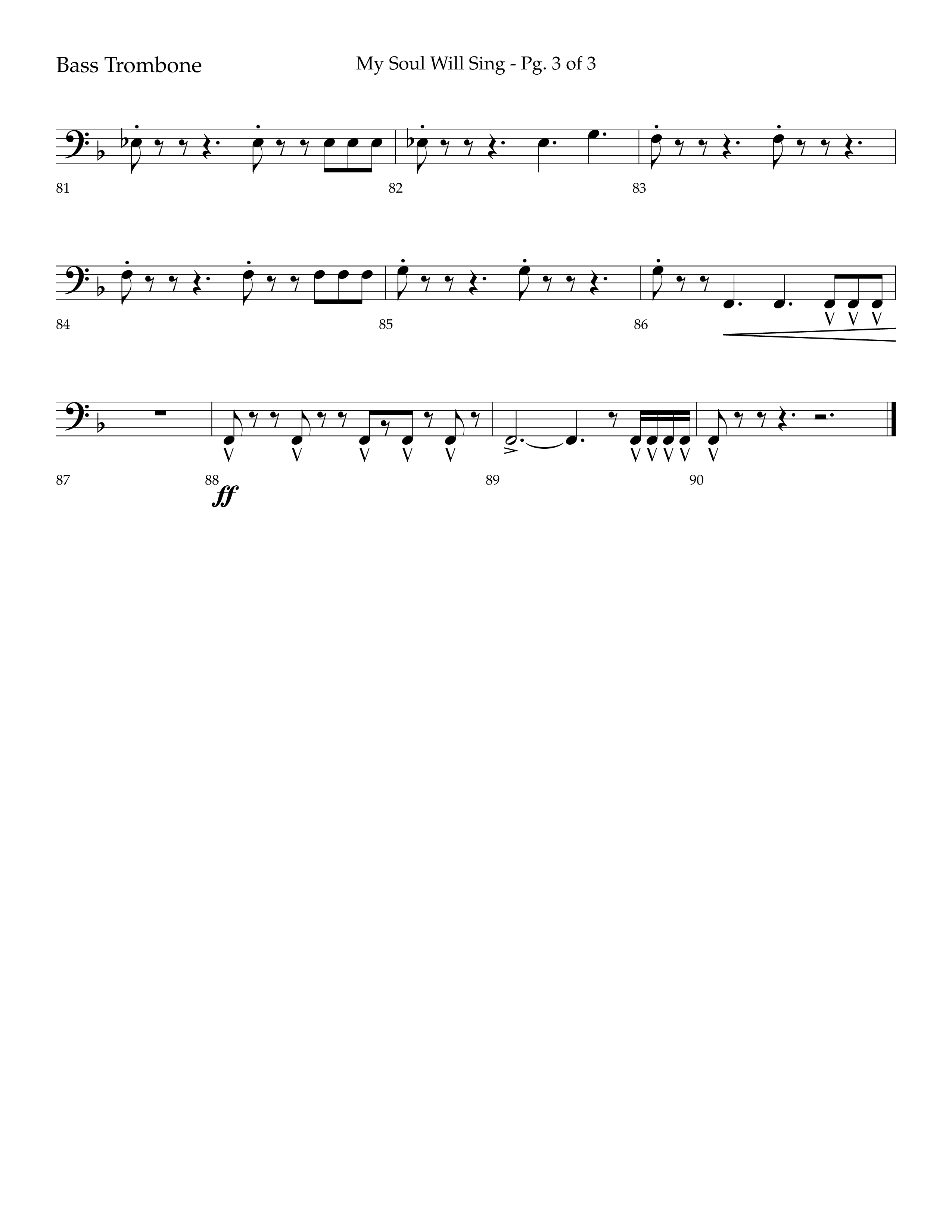 My Soul Will Sing (Choral Anthem SATB) Bass Trombone (Lifeway Choral / Arr. Bradley Knight)