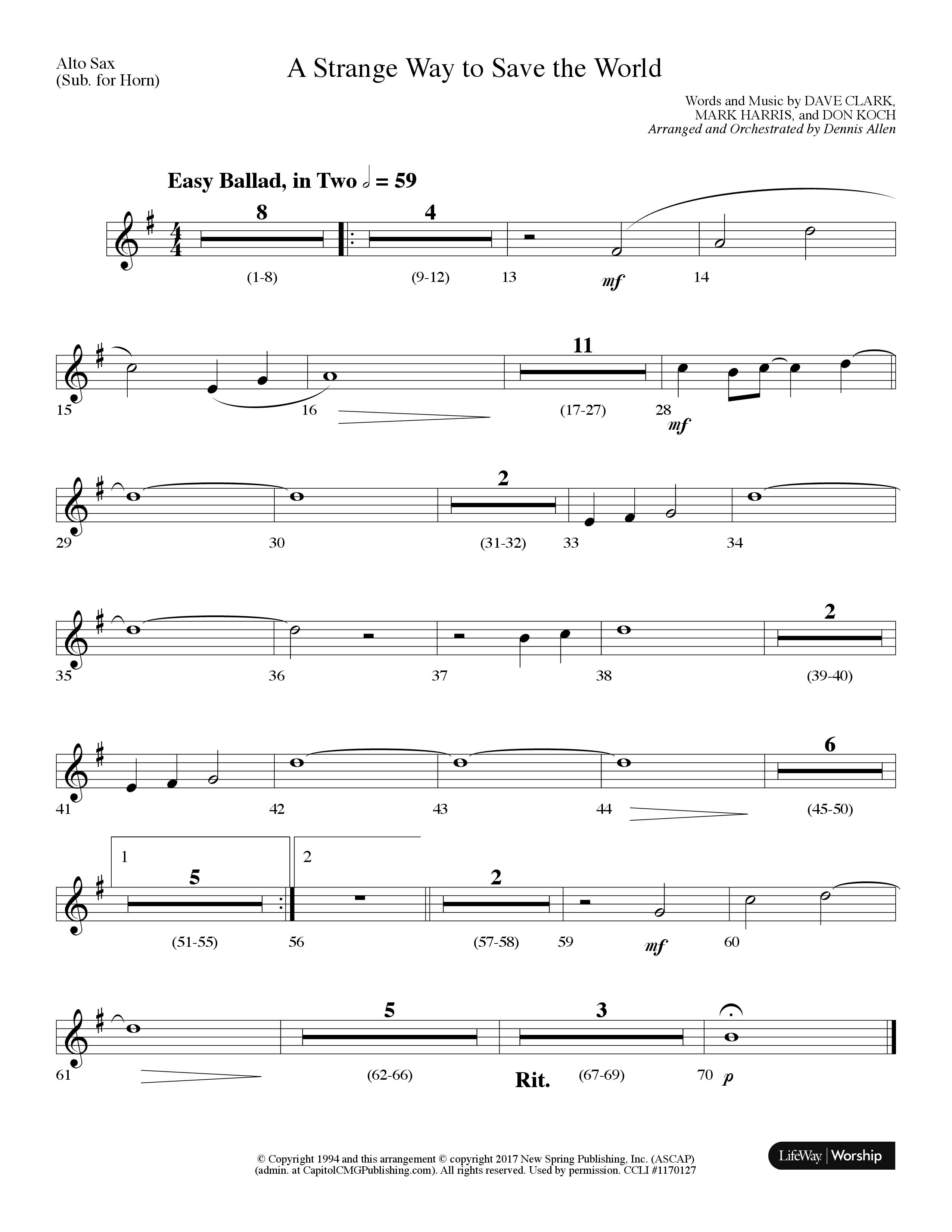 A Strange Way To Save The World (Choral Anthem SATB) Alto Sax (Lifeway Choral / Arr. Dennis Allen)