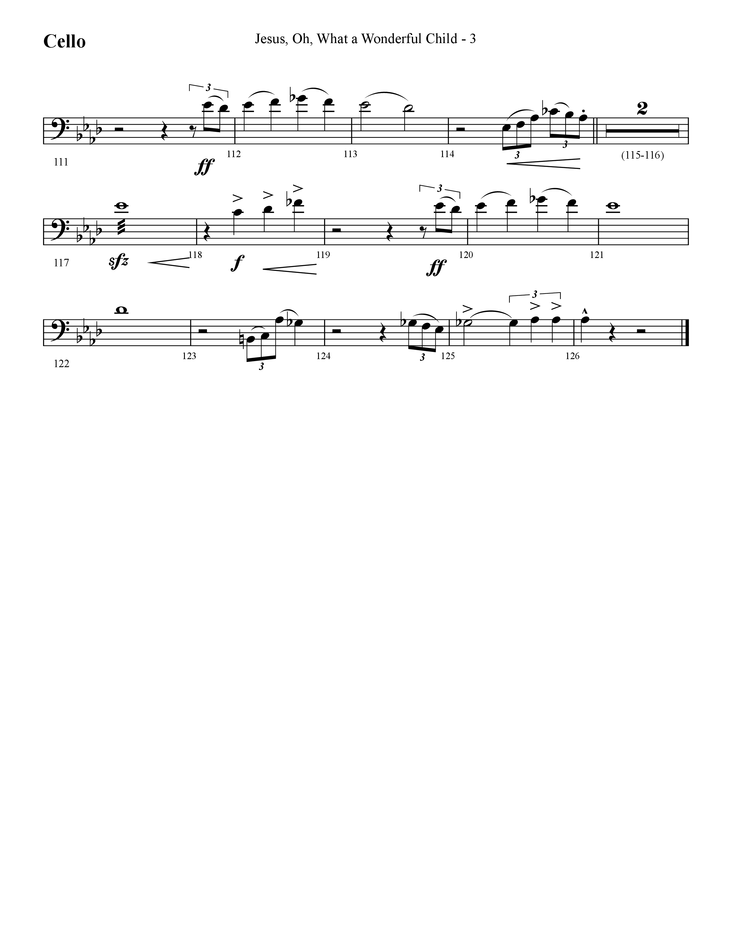 Jesus Oh What A Wonderful Child (with What Did You Say Was The Baby's Name) (Choral Anthem SATB) Cello (Lifeway Choral / Arr. Cliff Duren)