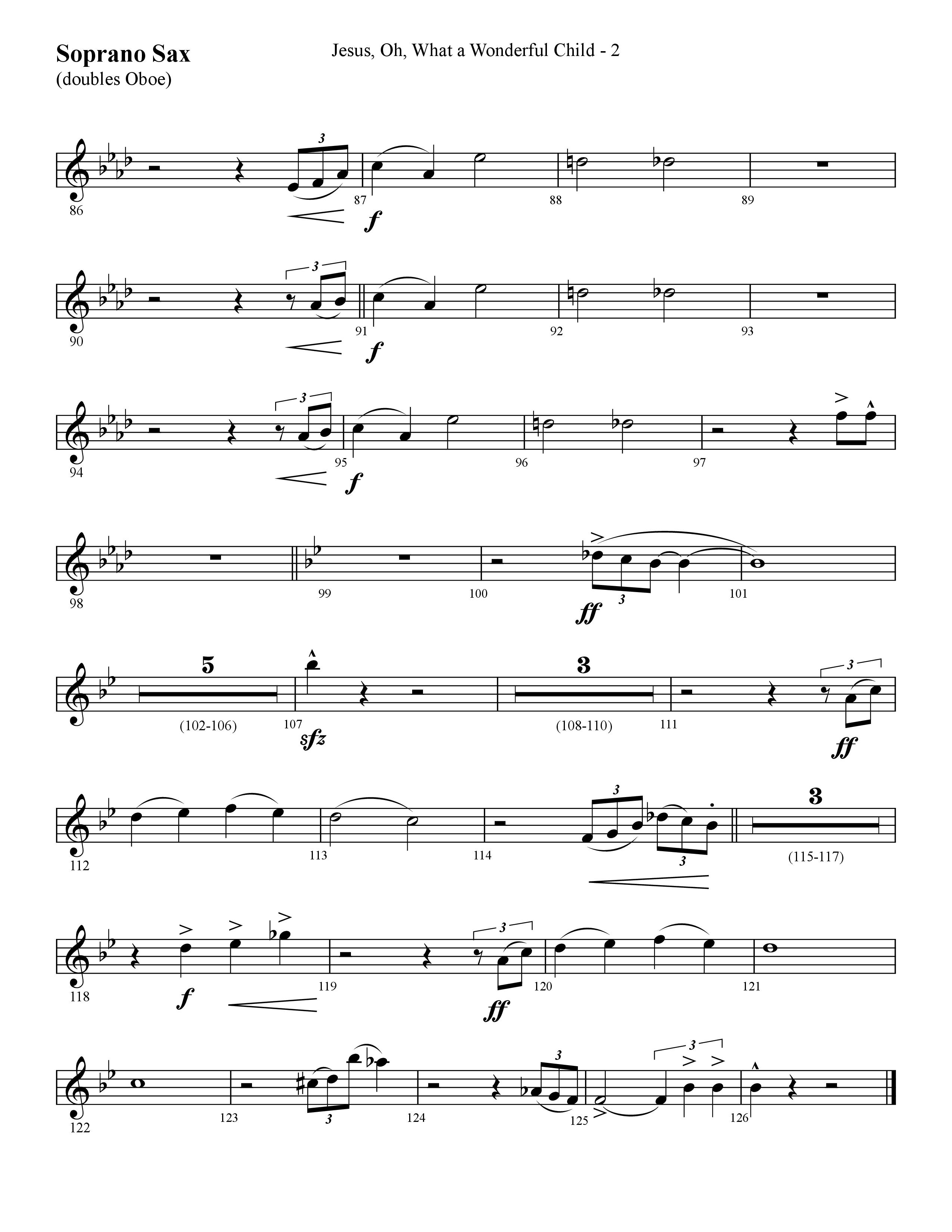 Jesus Oh What A Wonderful Child (with What Did You Say Was The Baby's Name) (Choral Anthem SATB) Soprano Sax (Lifeway Choral / Arr. Cliff Duren)