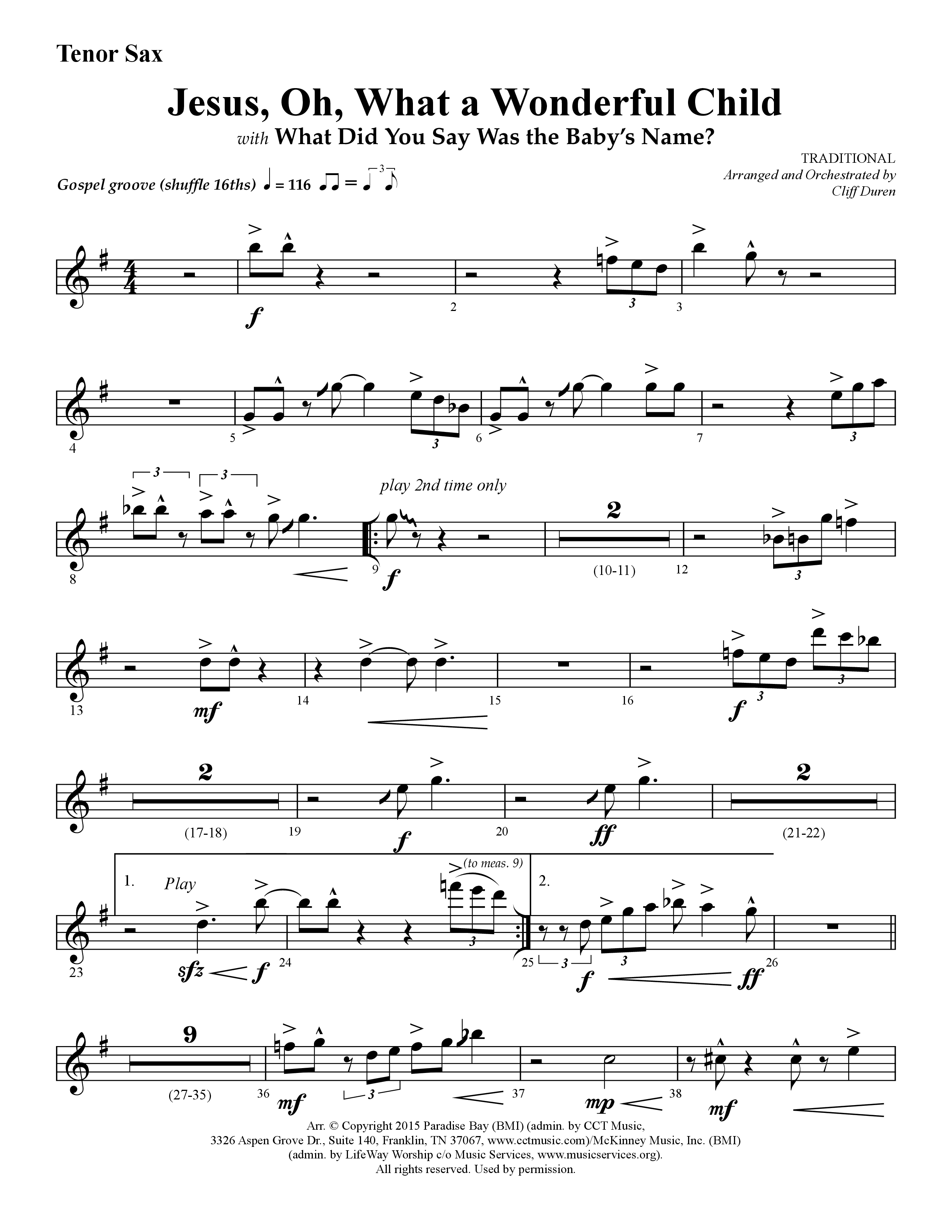 Jesus Oh What A Wonderful Child (with What Did You Say Was The Baby's Name) (Choral Anthem SATB) Tenor Sax 1 (Lifeway Choral / Arr. Cliff Duren)