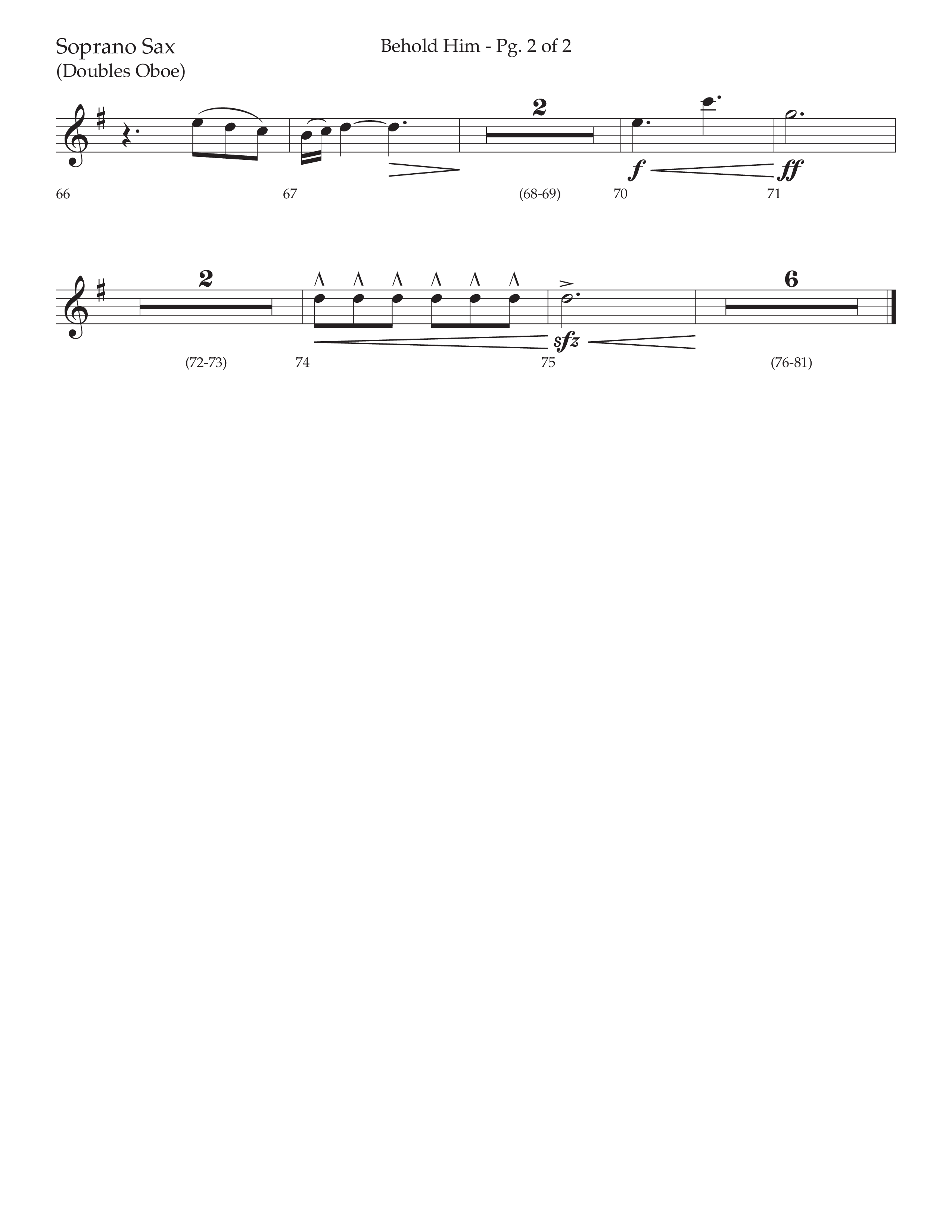 Behold Him (Choral Anthem SATB) Soprano Sax (Lifeway Choral / Arr. David Wise / Orch. Cliff Duren)