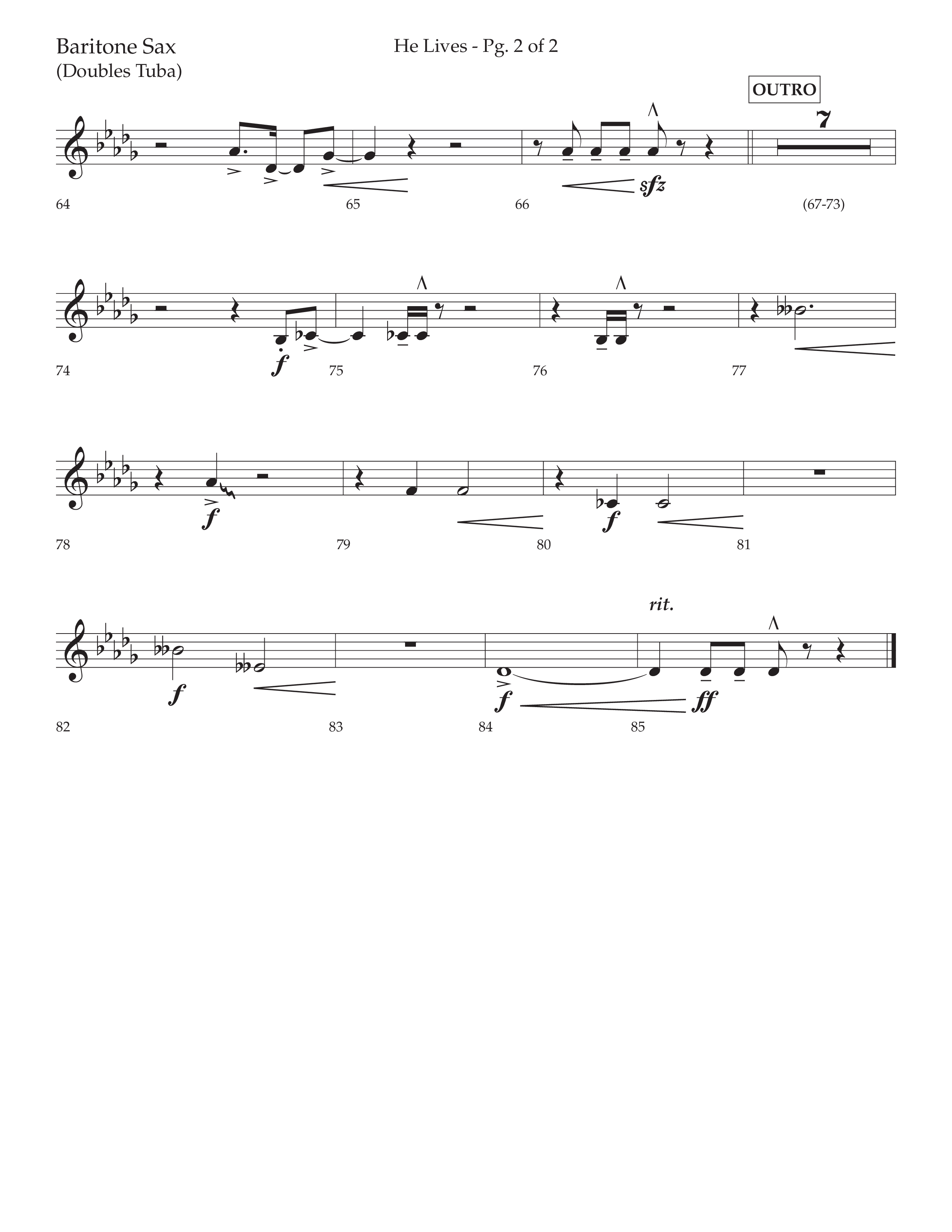 He Lives (Choral Anthem SATB) Bari Sax (Lifeway Choral / Arr. David Wise / Orch. David Shipps)
