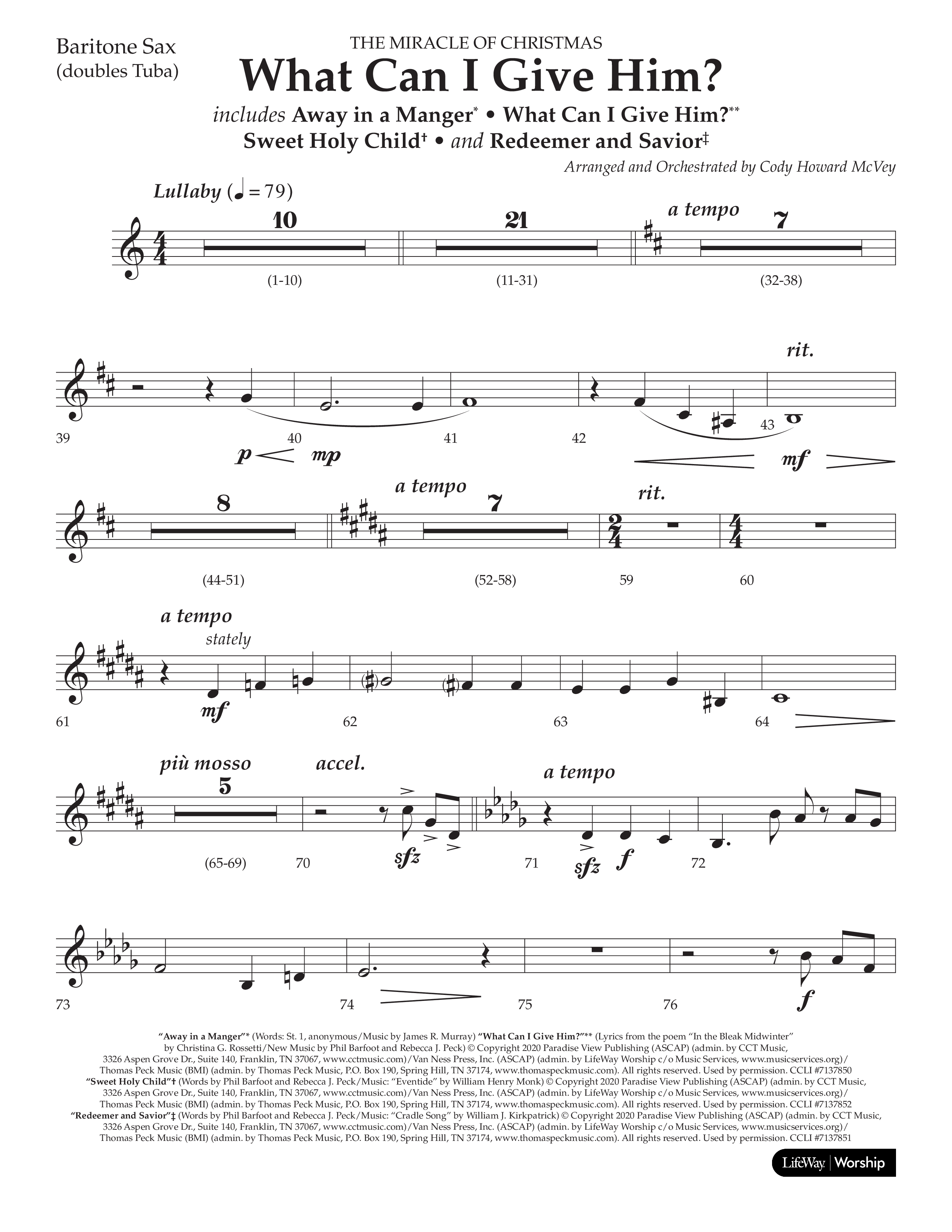 What Can I Give Him (with Away In A Manger, Sweet Holy Child, Redeemer and Savior) (Choral Anthem SATB) Bari Sax (Lifeway Choral / Arr. Cody McVey)