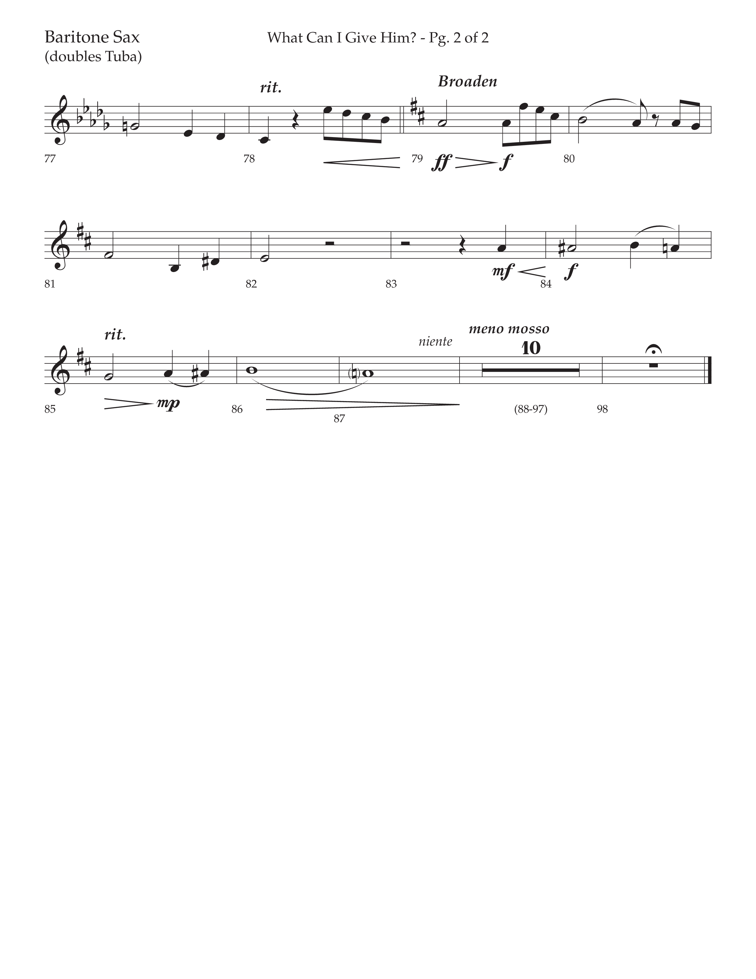 What Can I Give Him (with Away In A Manger, Sweet Holy Child, Redeemer and Savior) (Choral Anthem SATB) Bari Sax (Lifeway Choral / Arr. Cody McVey)