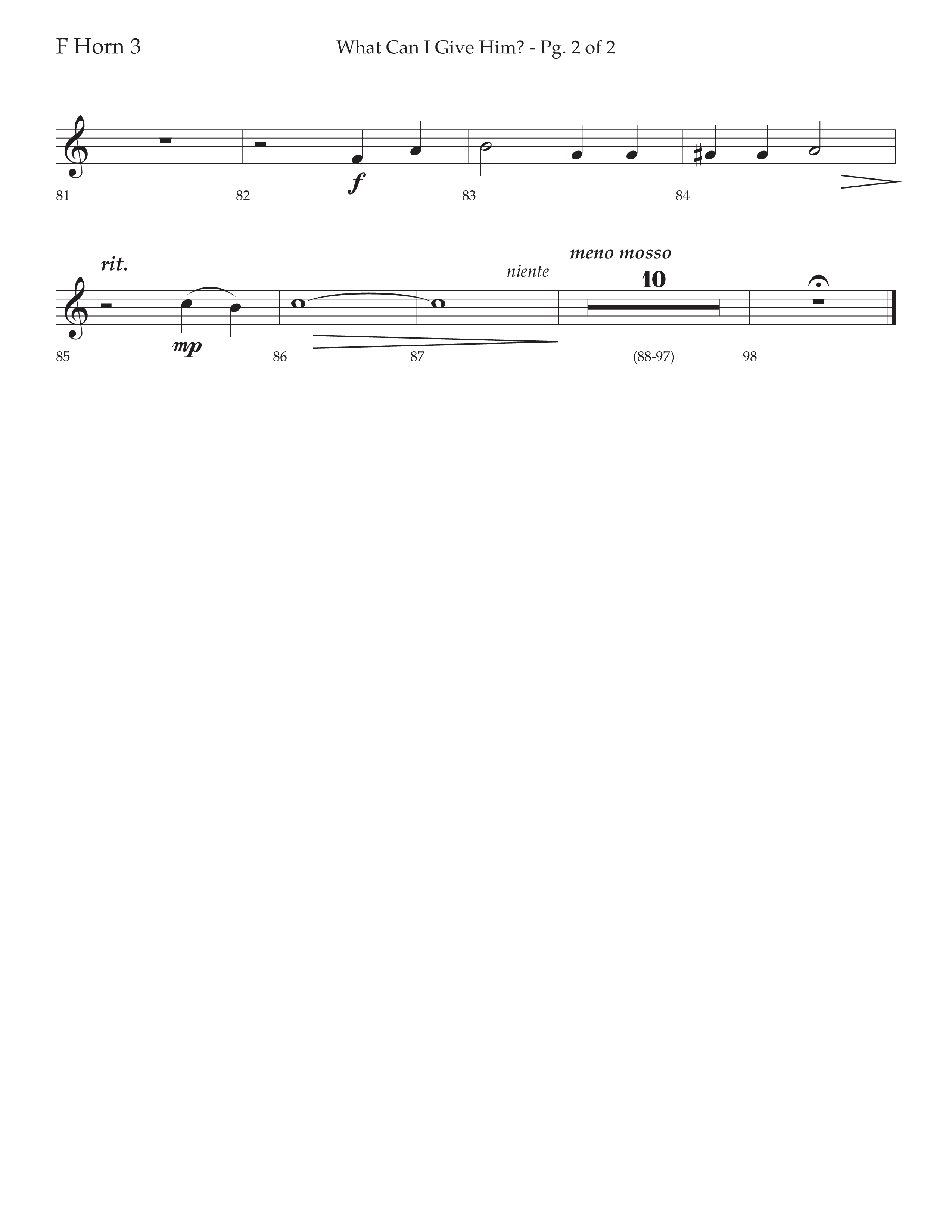 What Can I Give Him (with Away In A Manger, Sweet Holy Child, Redeemer and Savior) (Choral Anthem SATB) French Horn 3 (Lifeway Choral / Arr. Cody McVey)