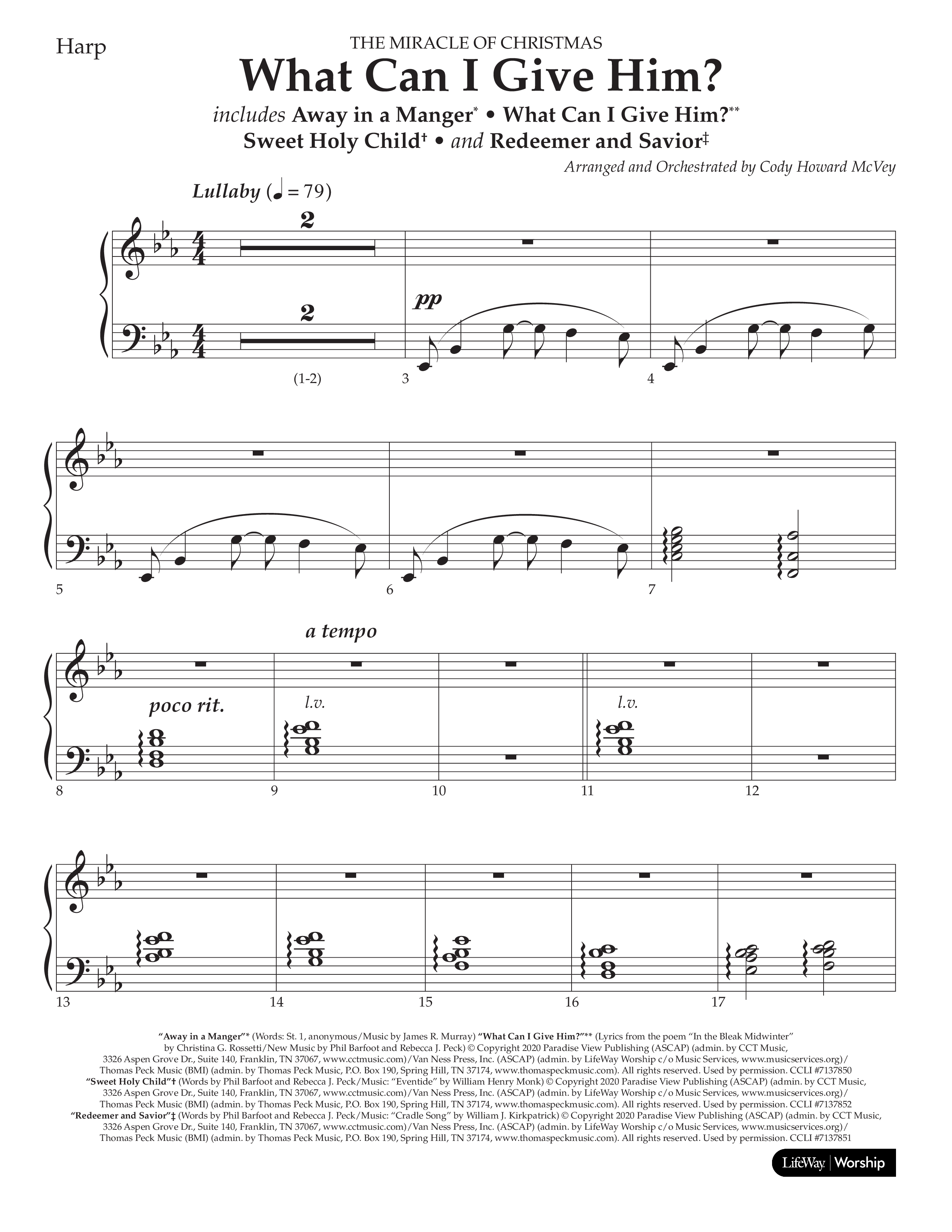 What Can I Give Him (with Away In A Manger, Sweet Holy Child, Redeemer and Savior) (Choral Anthem SATB) Harp (Lifeway Choral / Arr. Cody McVey)
