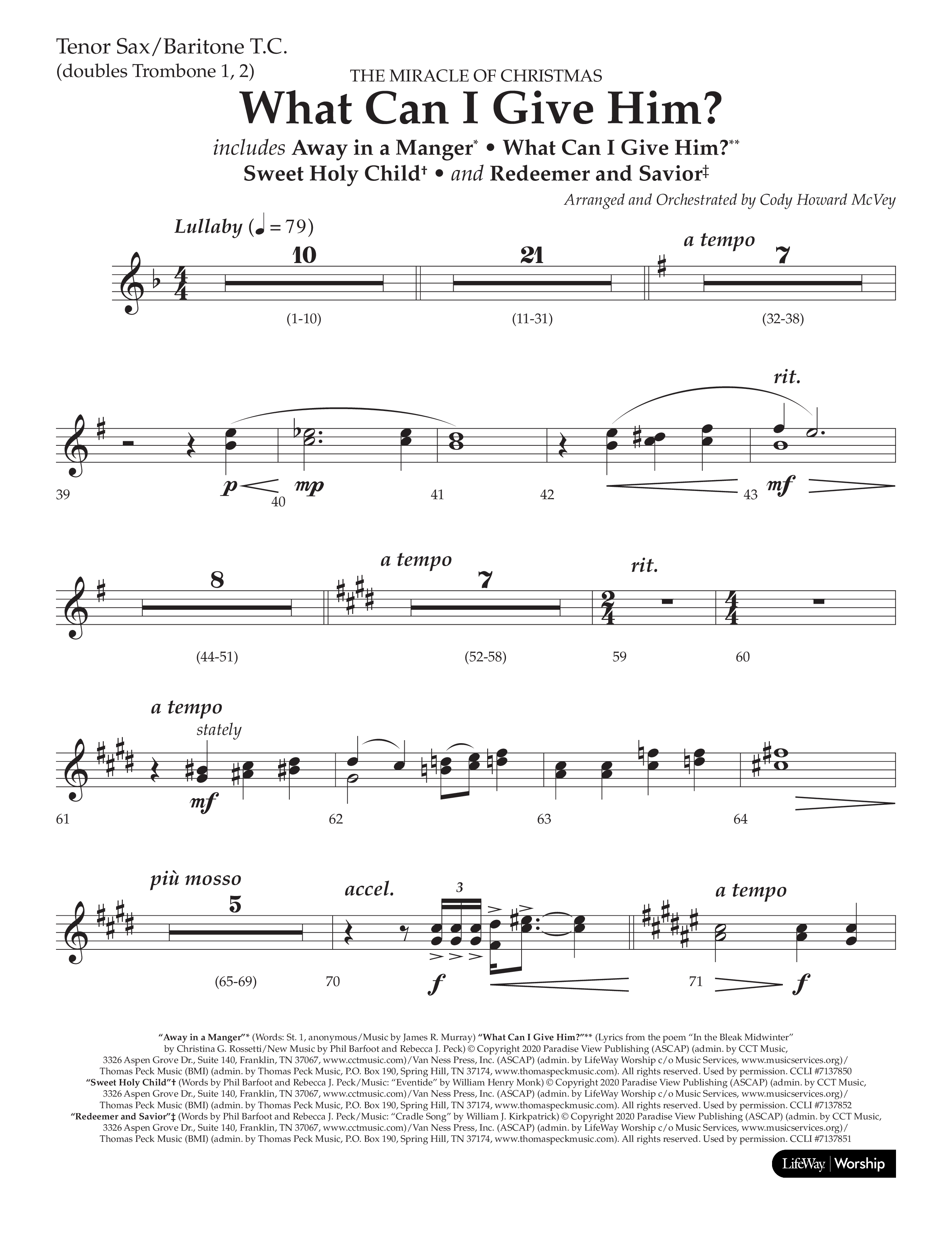 What Can I Give Him (with Away In A Manger, Sweet Holy Child, Redeemer and Savior) (Choral Anthem SATB) Tenor Sax/Baritone T.C. (Lifeway Choral / Arr. Cody McVey)