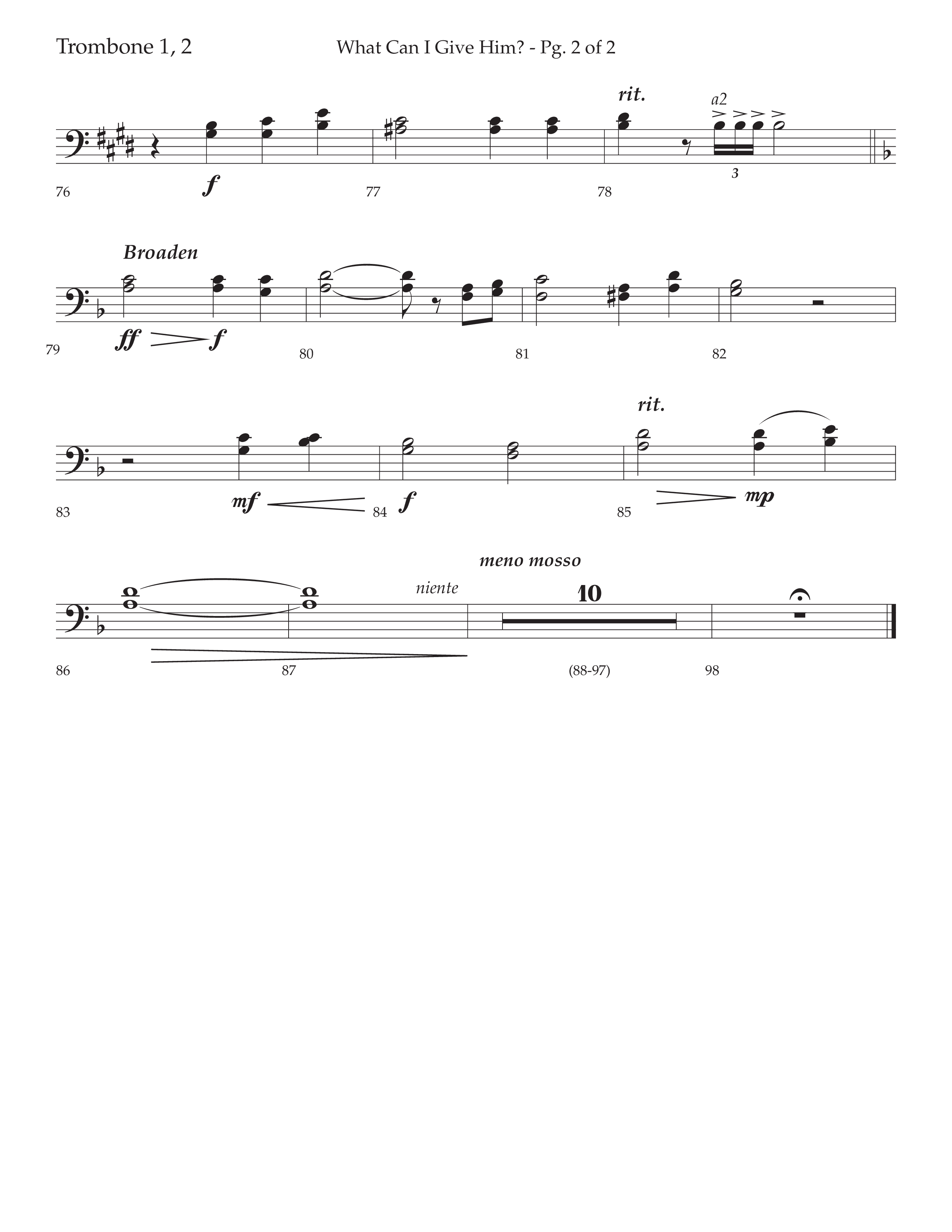 What Can I Give Him (with Away In A Manger, Sweet Holy Child, Redeemer and Savior) (Choral Anthem SATB) Trombone 1/2 (Lifeway Choral / Arr. Cody McVey)