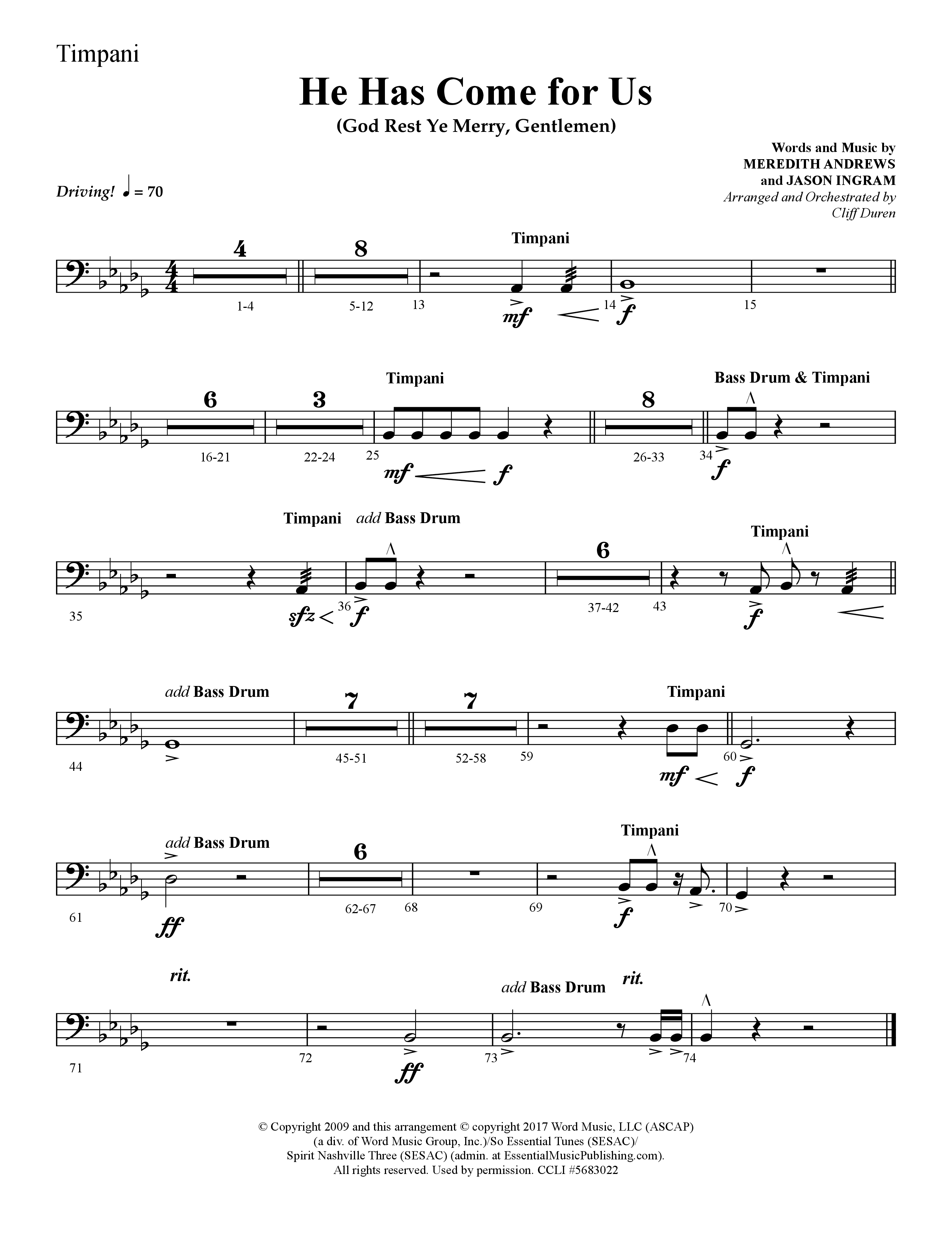 He Has Come For Us (God Rest Ye Merry Gentlemen) (Choral Anthem SATB) Timpani (Lifeway Choral / Arr. Cliff Duren)