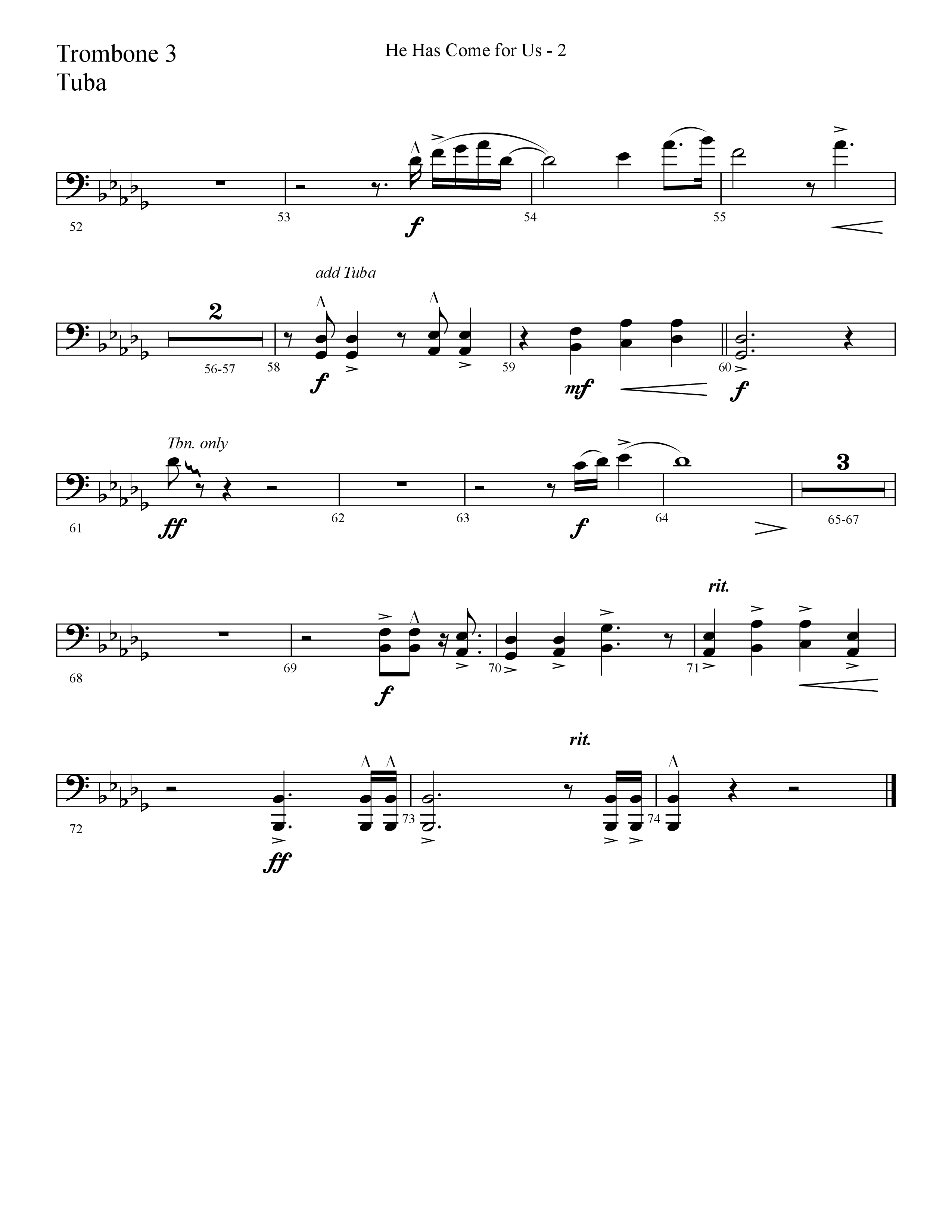 He Has Come For Us (God Rest Ye Merry Gentlemen) (Choral Anthem SATB) Trombone 3/Tuba (Lifeway Choral / Arr. Cliff Duren)