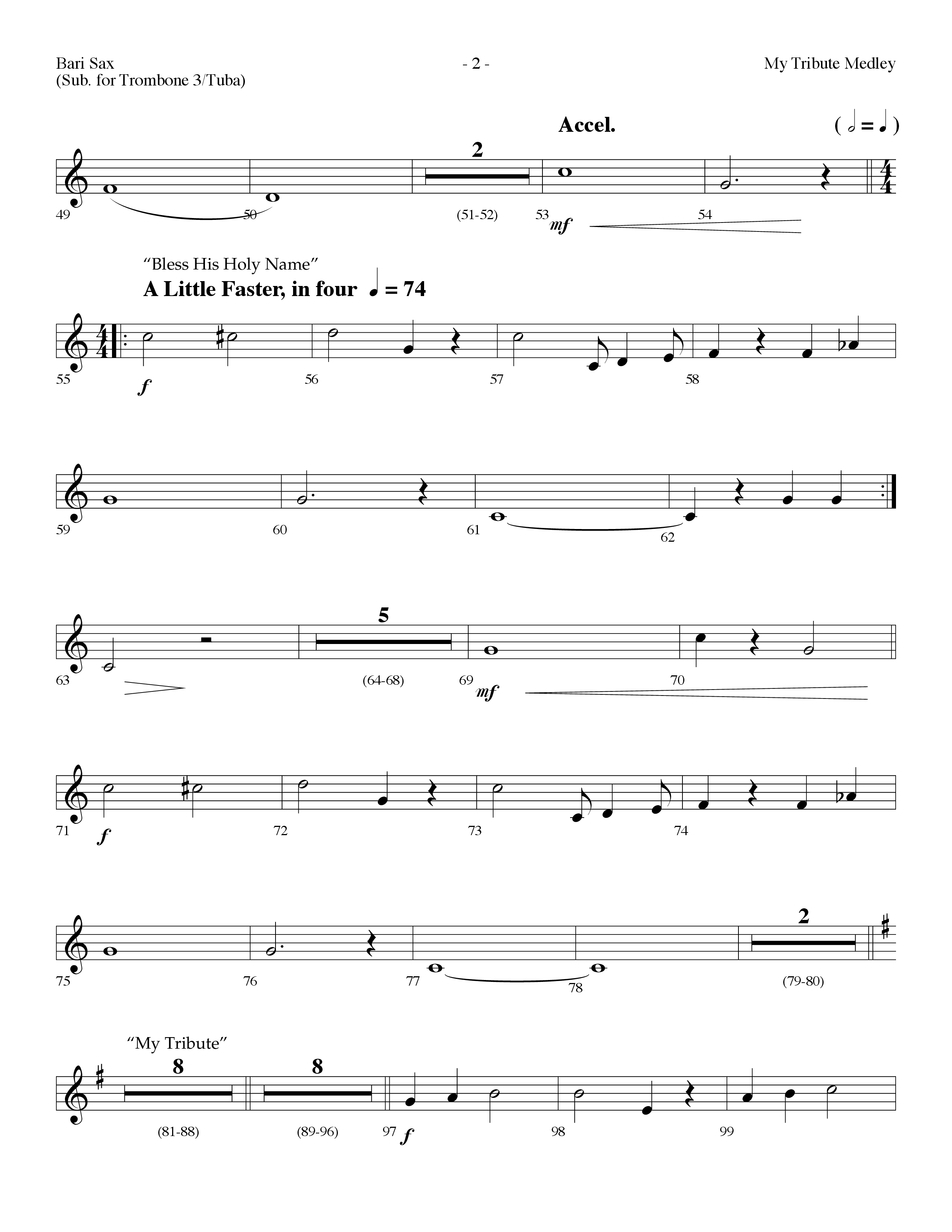 My Tribute Medley (with Through It All, Bless His Holy Name, My Tribute) (Choral Anthem SATB) Bari Sax (Lifeway Choral / Arr. Dennis Allen)