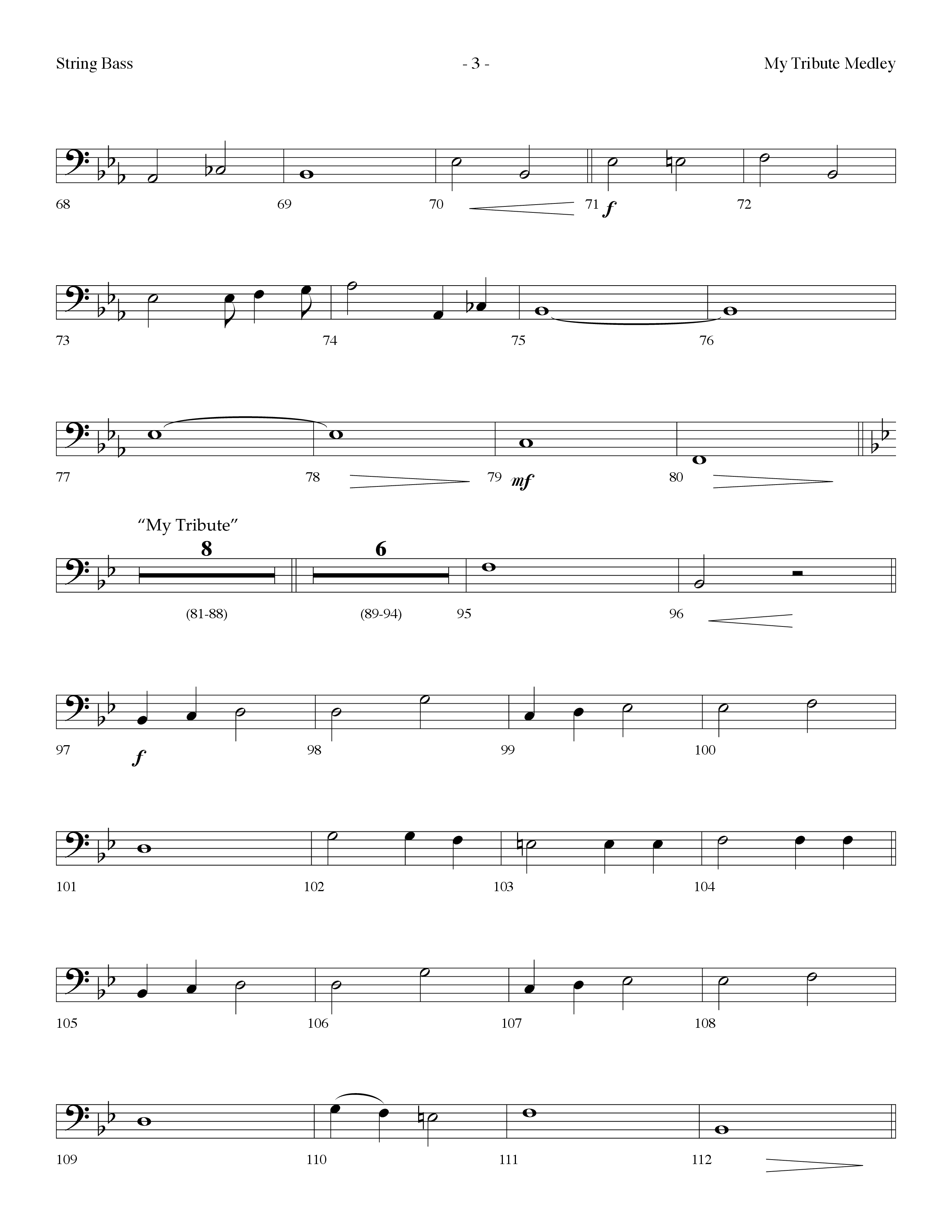 My Tribute Medley (with Through It All, Bless His Holy Name, My Tribute) (Choral Anthem SATB) String Bass (Lifeway Choral / Arr. Dennis Allen)