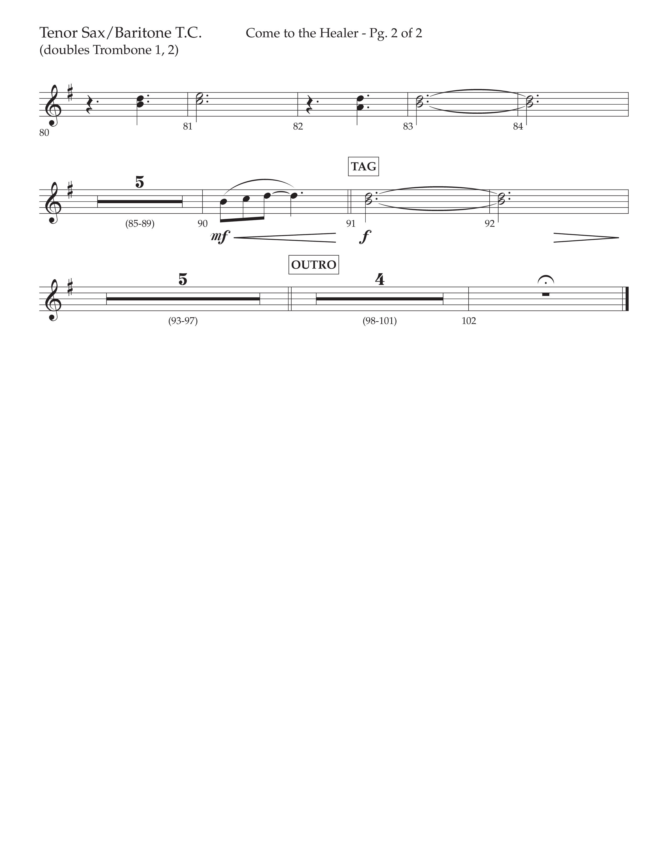 Come To The Healer (with Have Thine Own Way Lord) (Choral Anthem SATB) Tenor Sax/Baritone T.C. (Lifeway Choral / Arr. Cliff Duren)